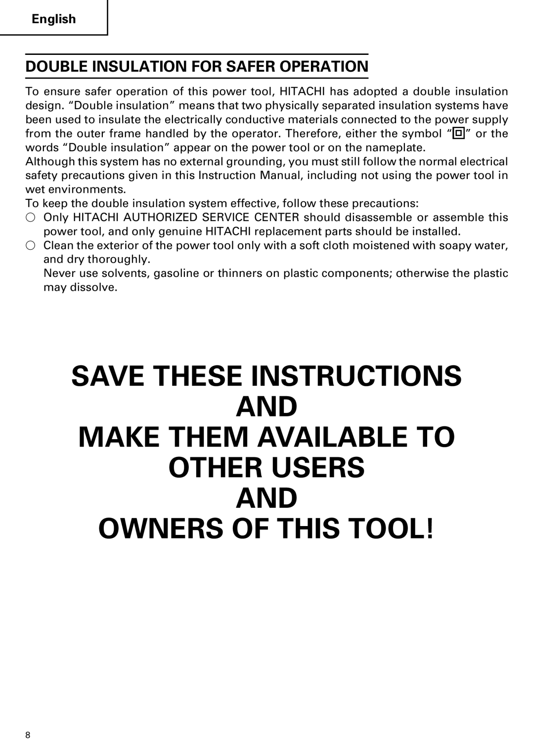 Hitachi CJ110MV Make Them Available to Other Users Owners of this Tool, Double Insulation for Safer Operation 