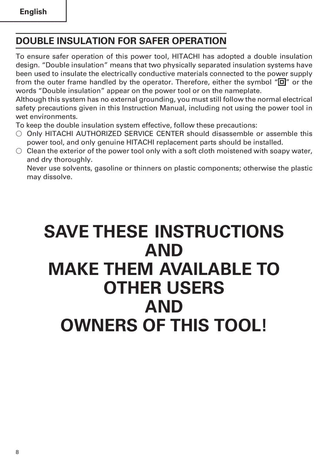 Hitachi CJ120VA Make Them Available to Other Users Owners of this Tool, Double Insulation for Safer Operation 