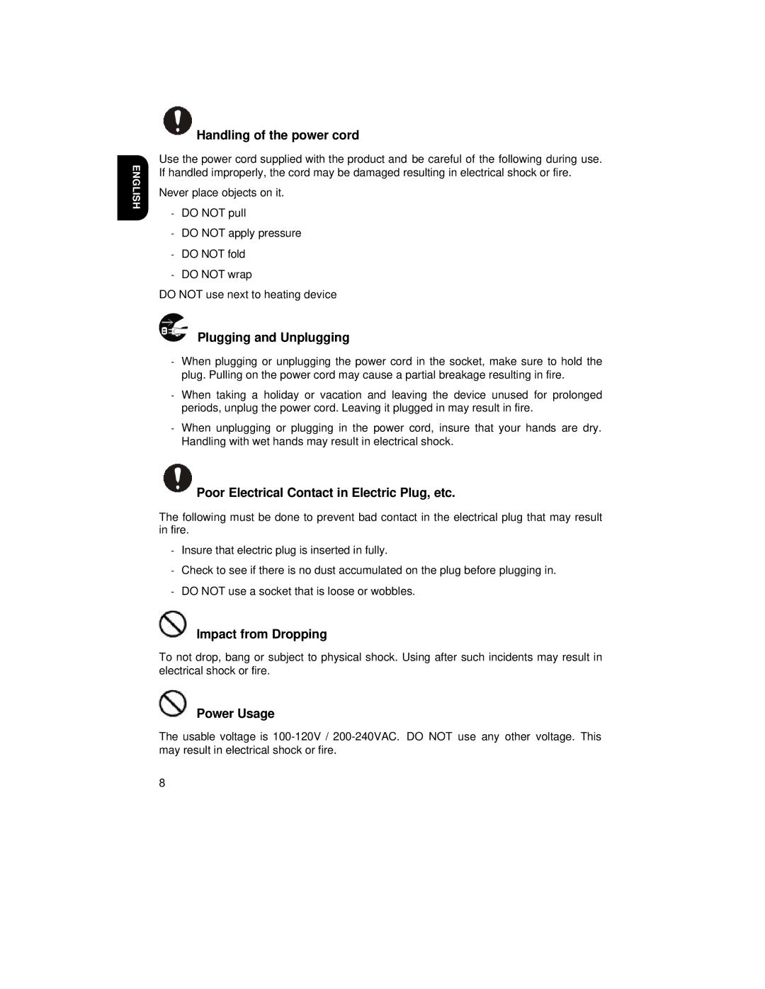 Hitachi CML152XW manual Handling of the power cord, Plugging and Unplugging, Poor Electrical Contact in Electric Plug, etc 