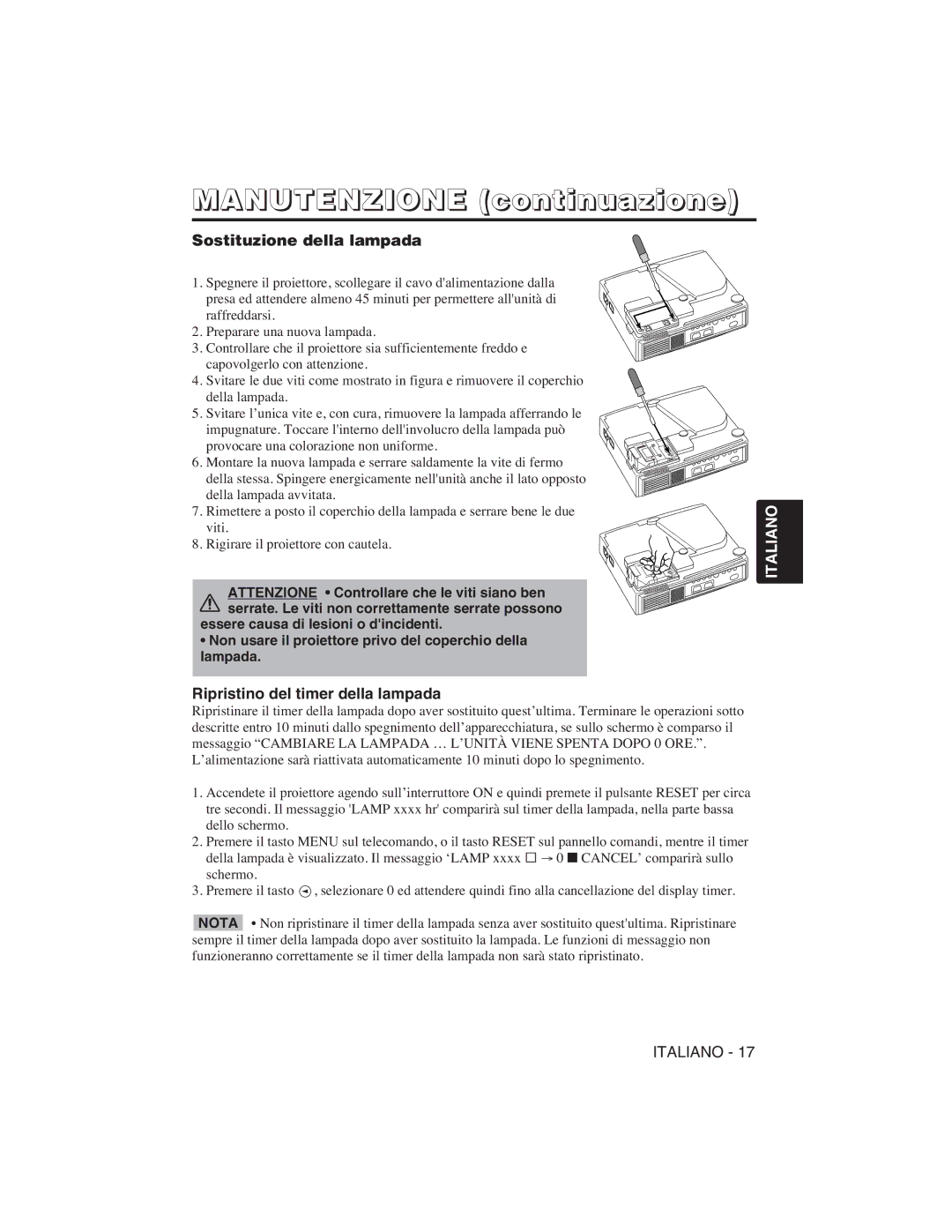 Hitachi CP-S225W user manual Manutenzione continuazione, Sostituzione della lampada, Ripristino del timer della lampada 