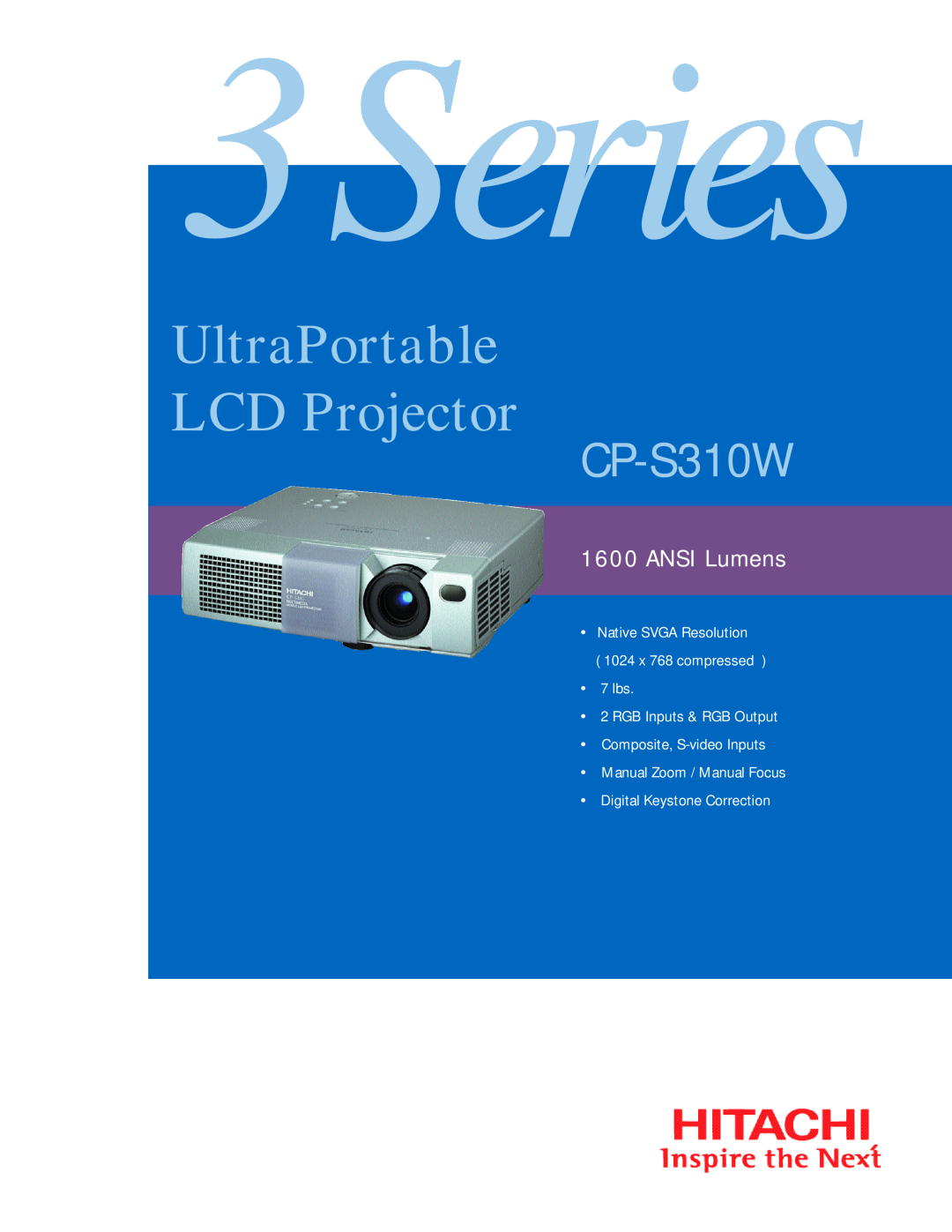 Hitachi CP-S310W manual 3Series, UltraPortable LCD Projector, ANSI Lumens, Native SVGA Resolution 1024 x 768 compressed 