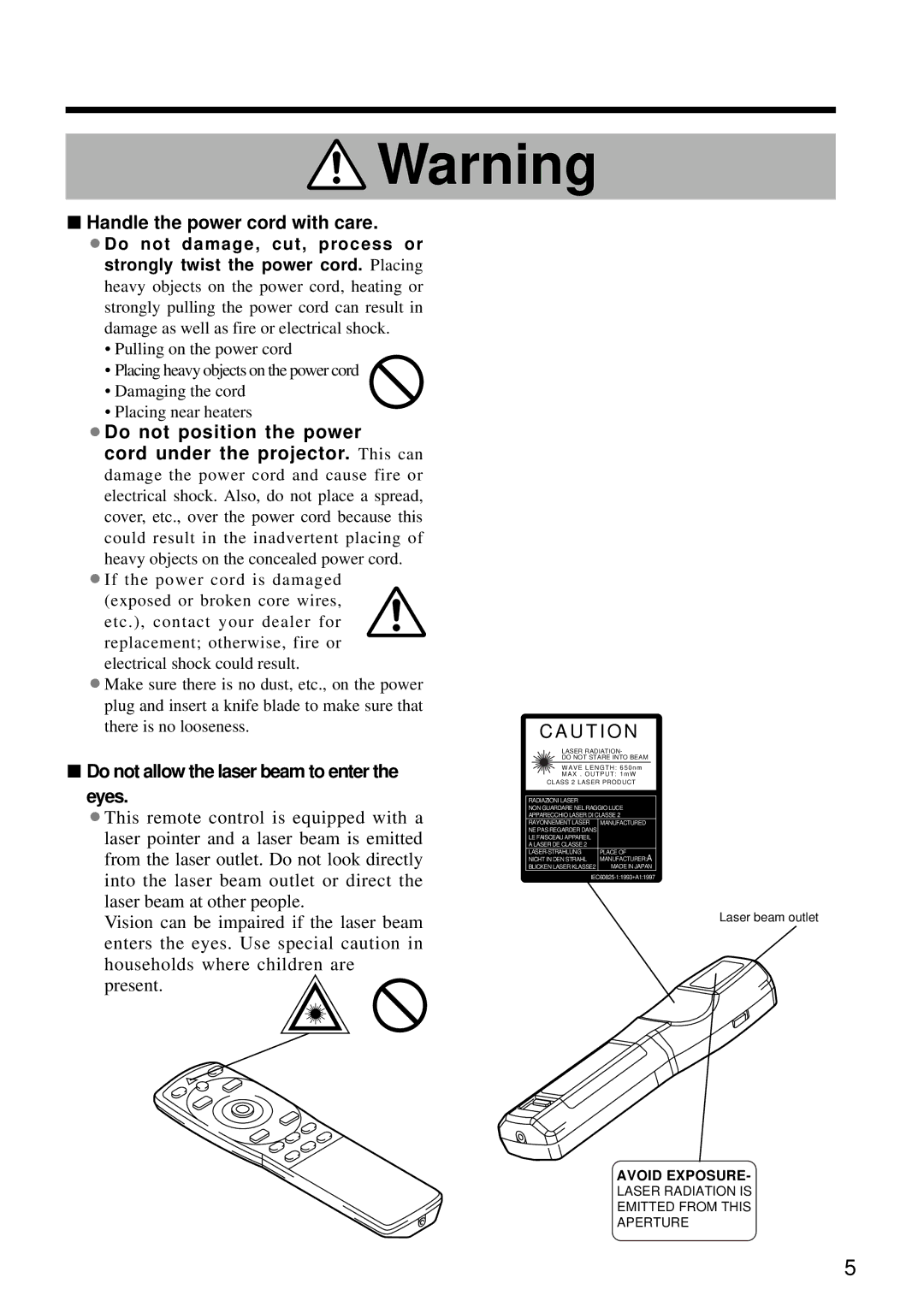 Hitachi CP-S860E Handle the power cord with care, Do not position the power, Do not allow the laser beam to enter the eyes 