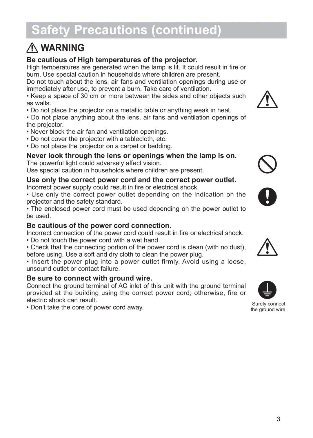 Hitachi CP-X3011, CP-X2011 Be cautious of High temperatures of the projector, Be cautious of the power cord connection 