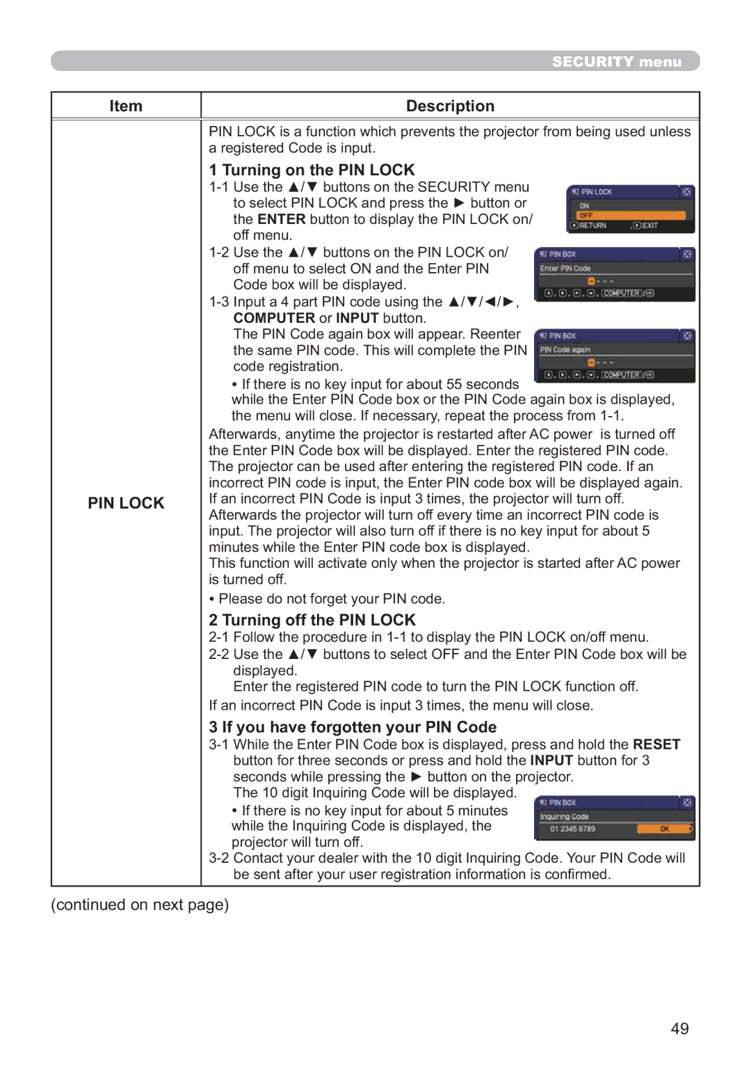 Hitachi CP-X2511, CP-X2011 Turning on the PIN Lock, Turning off the PIN Lock, If you have forgotten your PIN Code 