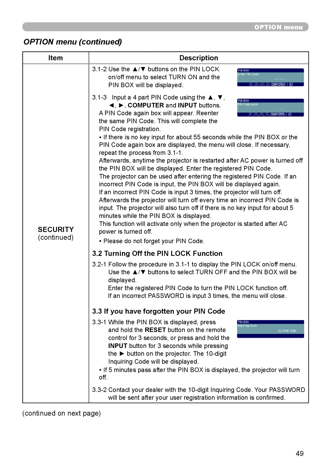 Hitachi CP-X306, CP-X206 user manual Turning Off the PIN Lock Function, If you have forgotten your PIN Code 