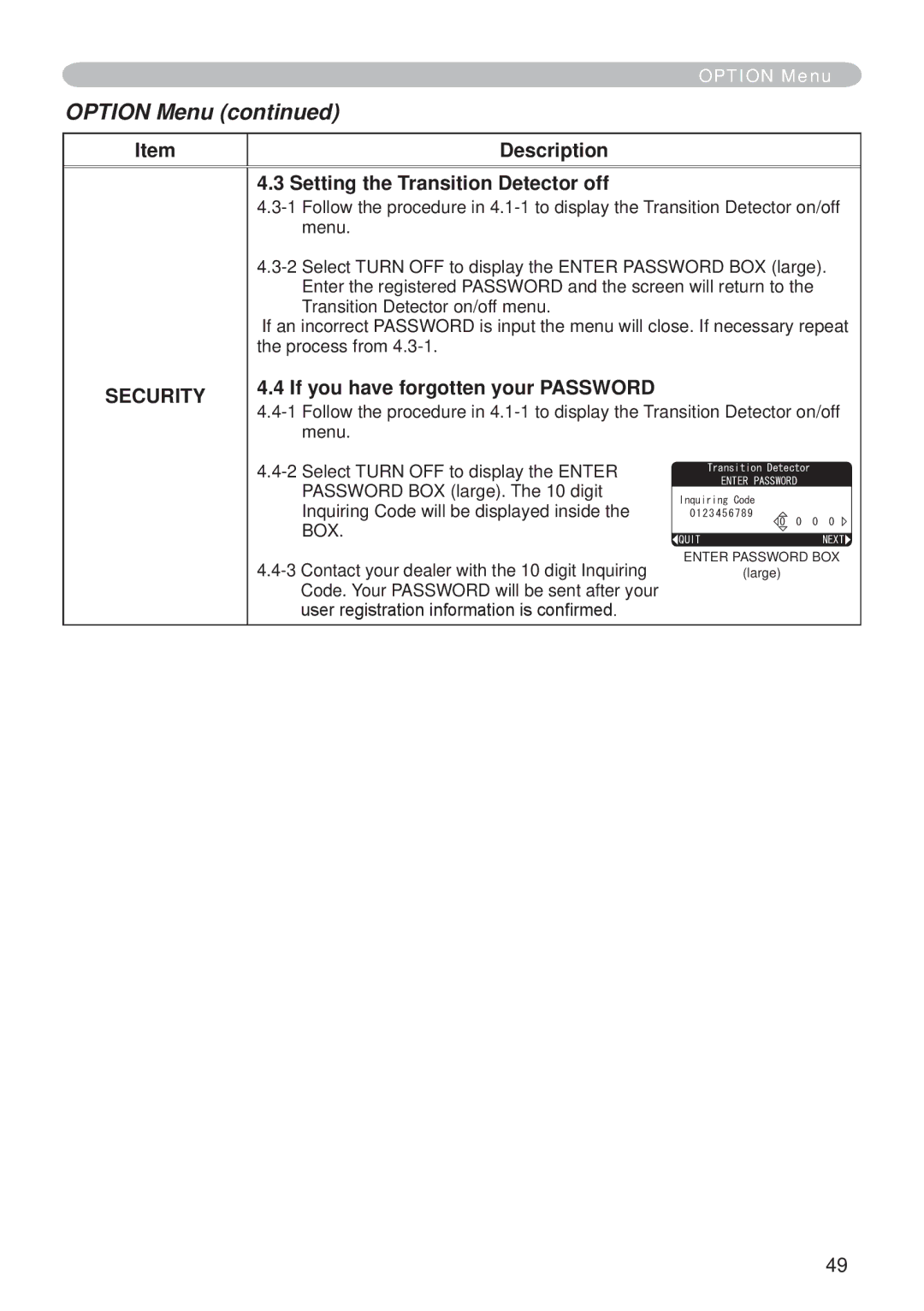 Hitachi CP-X265 user manual Setting the Transition Detector off, If you have forgotten your Password 