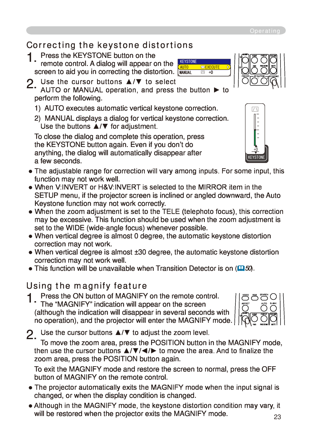 Hitachi CP-X268A user manual Correcting the keystone distortions, Using the magnify feature 