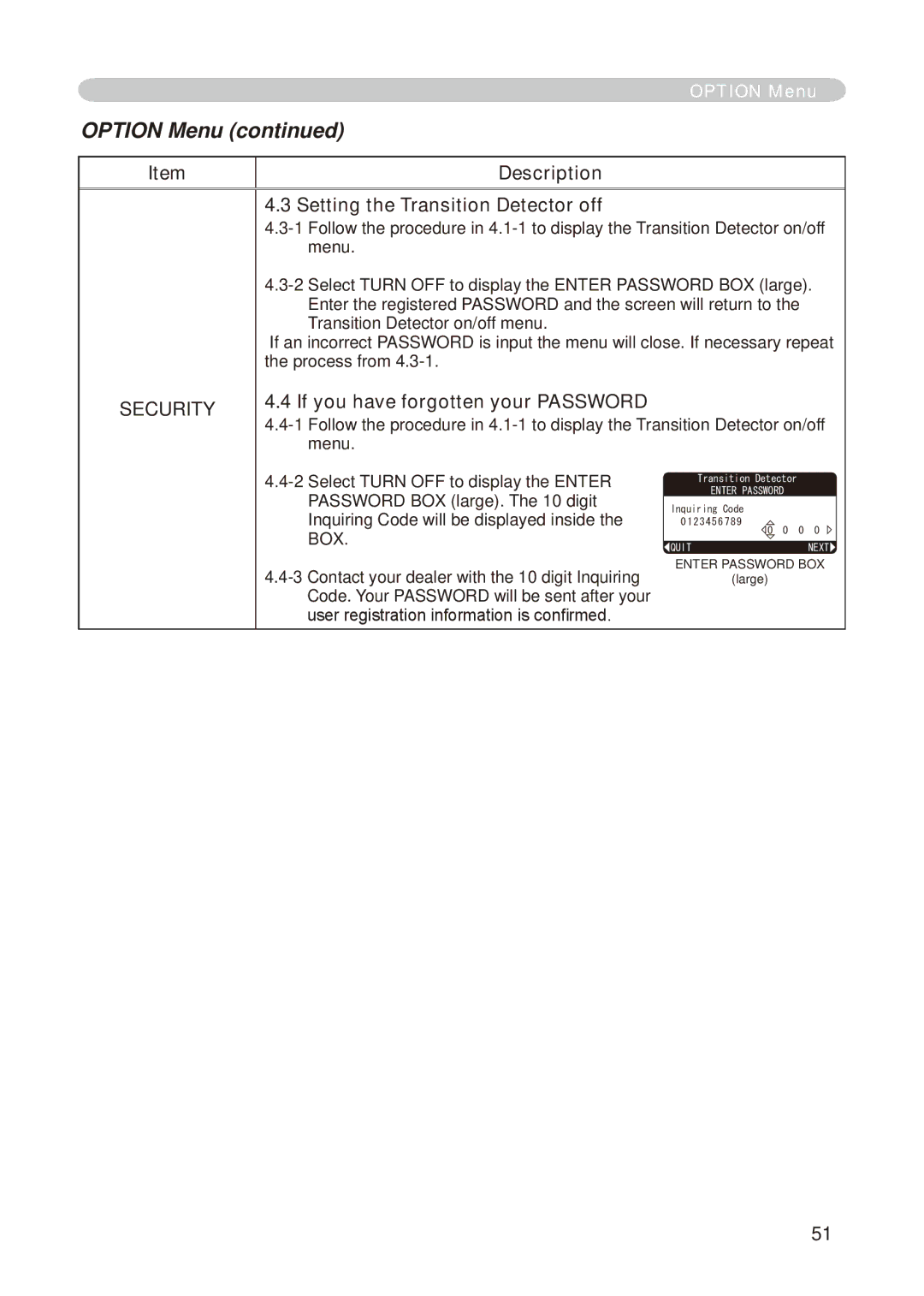 Hitachi CP-X268A user manual Setting the Transition Detector off, If you have forgotten your Password 