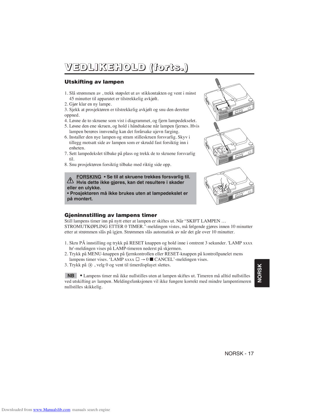 Hitachi CP-X275W user manual Vedlikehold forts, Utskifting av lampen, Gjeninnstilling av lampens timer 