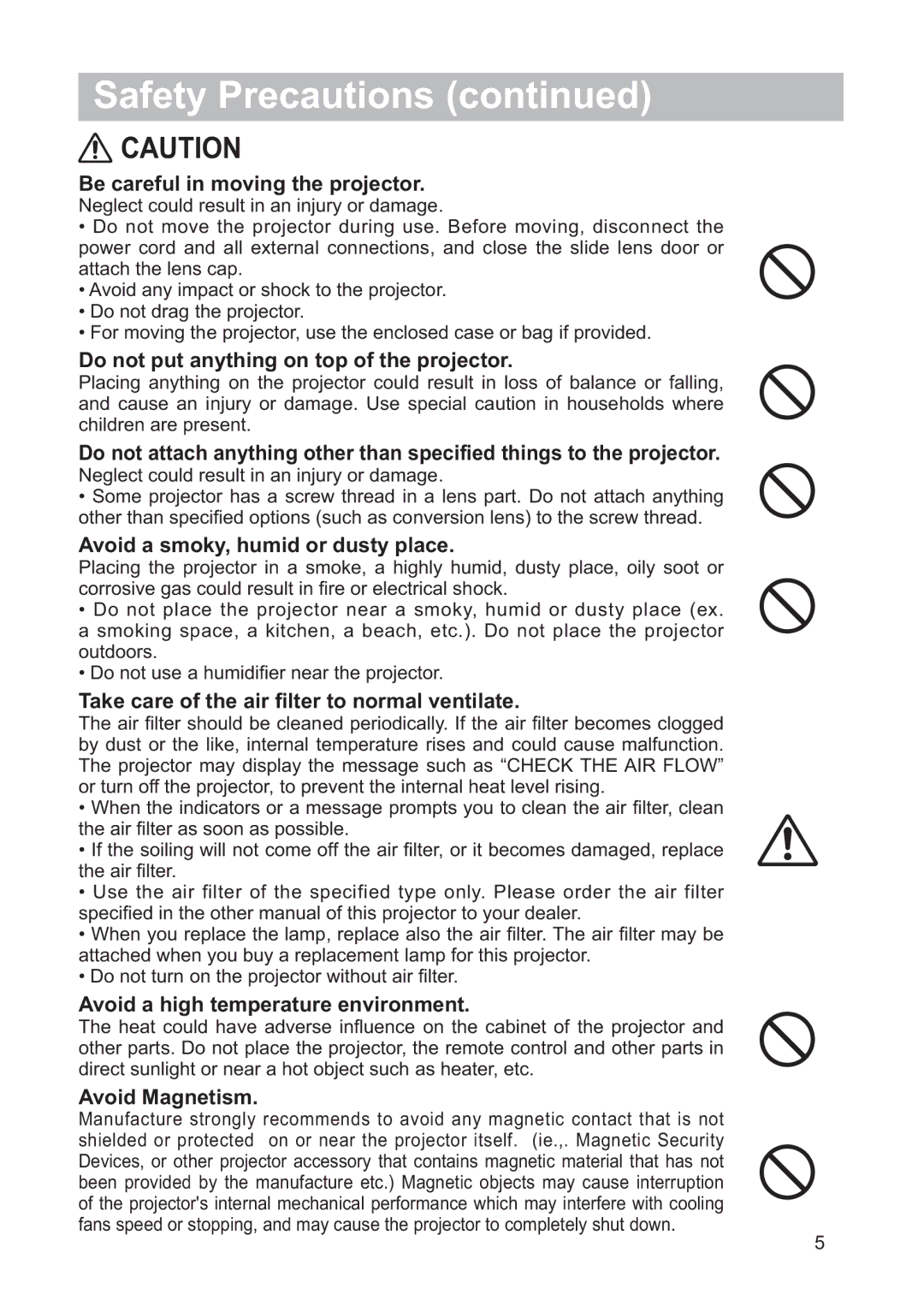 Hitachi CP-X3020 Be careful in moving the projector, Do not put anything on top of the projector, Avoid Magnetism 