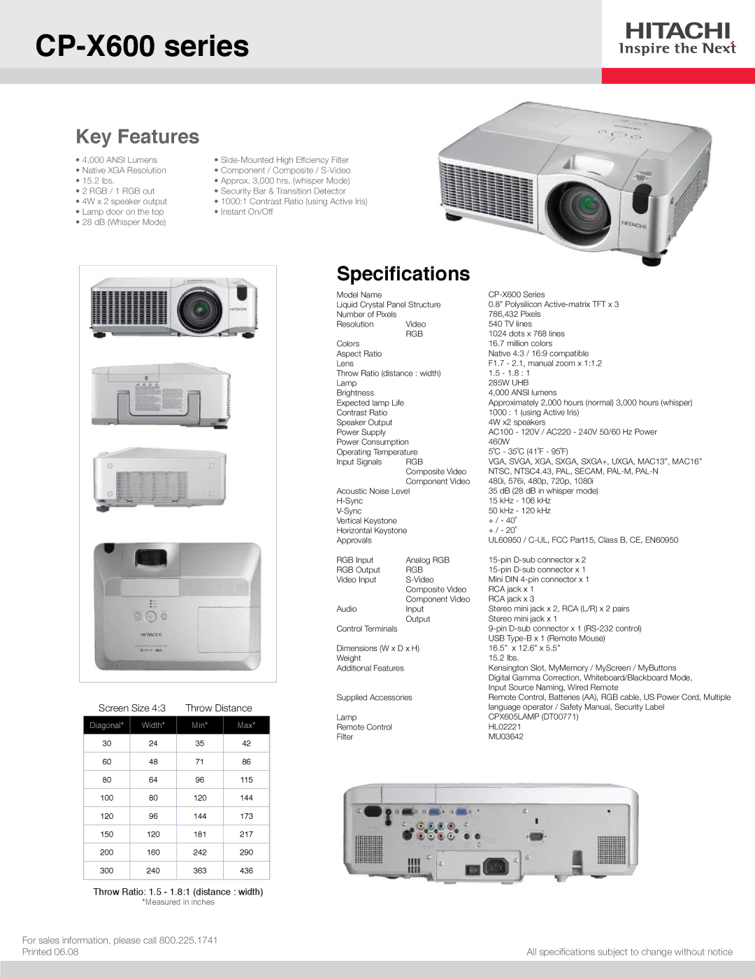 Hitachi CP-X605 specifications CP-X600 series, Key Features, Specifications, Screen Size Throw Distance 