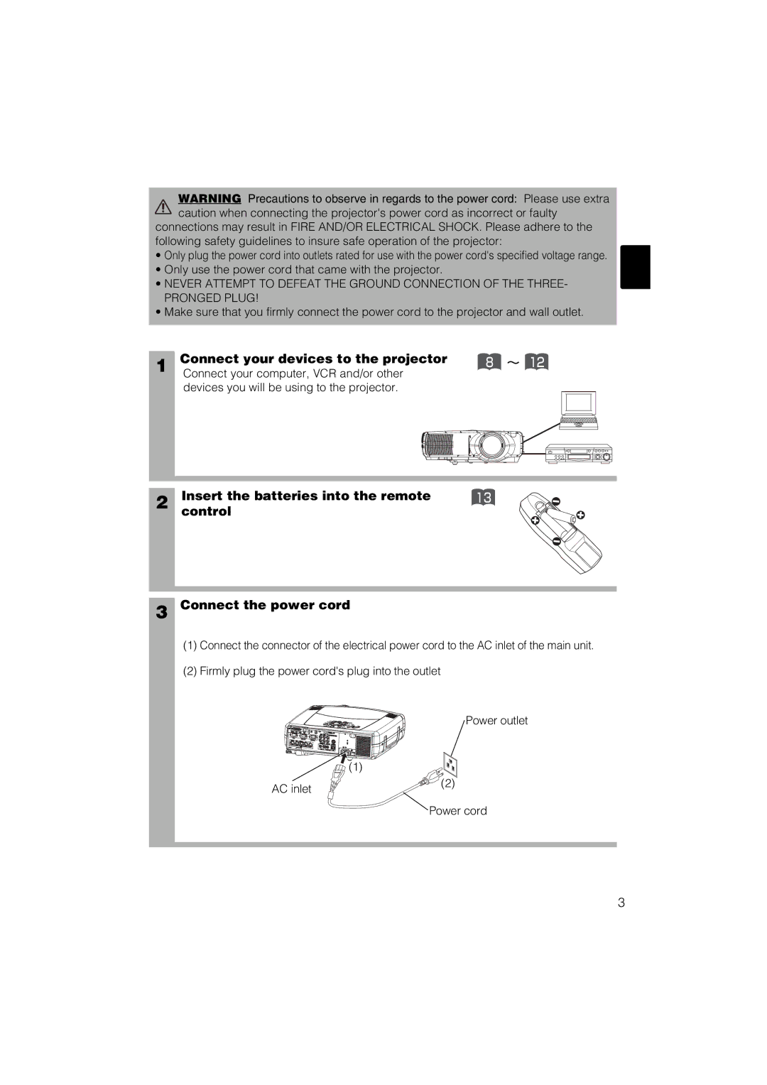 Hitachi CP-X880W Only use the power cord that came with the projector, Devices you will be using to the projector 