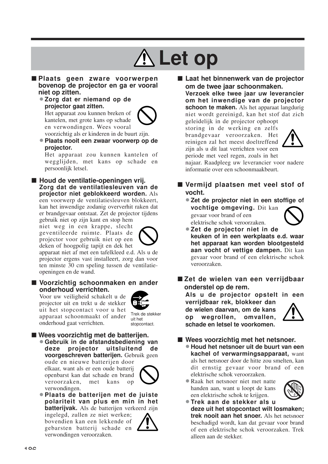 Hitachi CP-X958W/E user manual Houd de ventilatie-openingen vrij, Voorzichtig schoonmaken en ander Onderhoud verrichten 