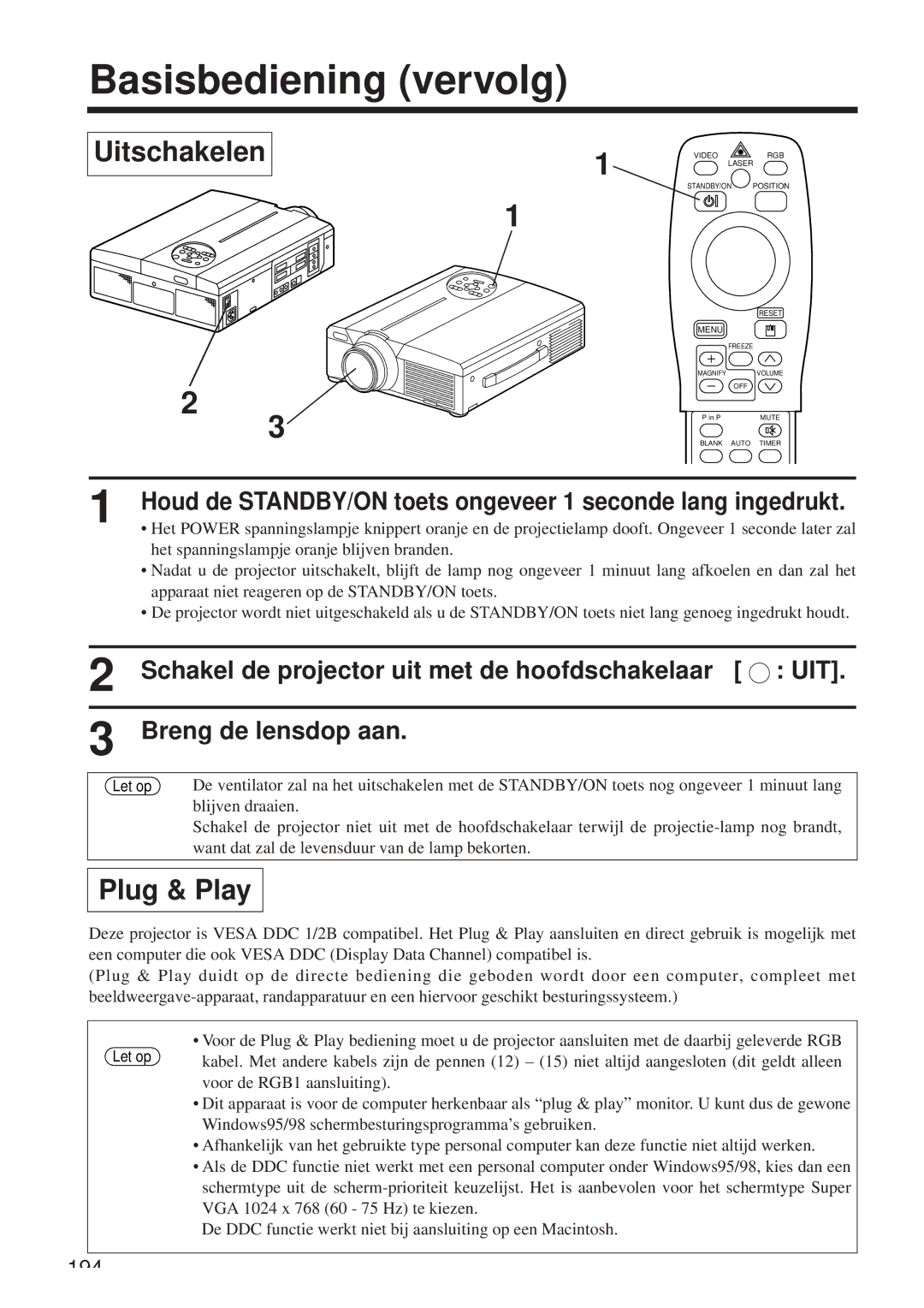 Hitachi CP-X958W/E user manual Basisbediening vervolg, Uitschakelen, Schakel de projector uit met de hoofdschakelaar UIT 