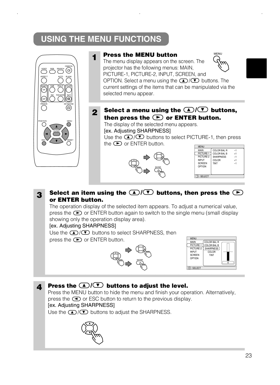 Hitachi CPS318W/CPX328W user manual Using the Menu Functions, Press the Menu button, Press Buttons to adjust the level 