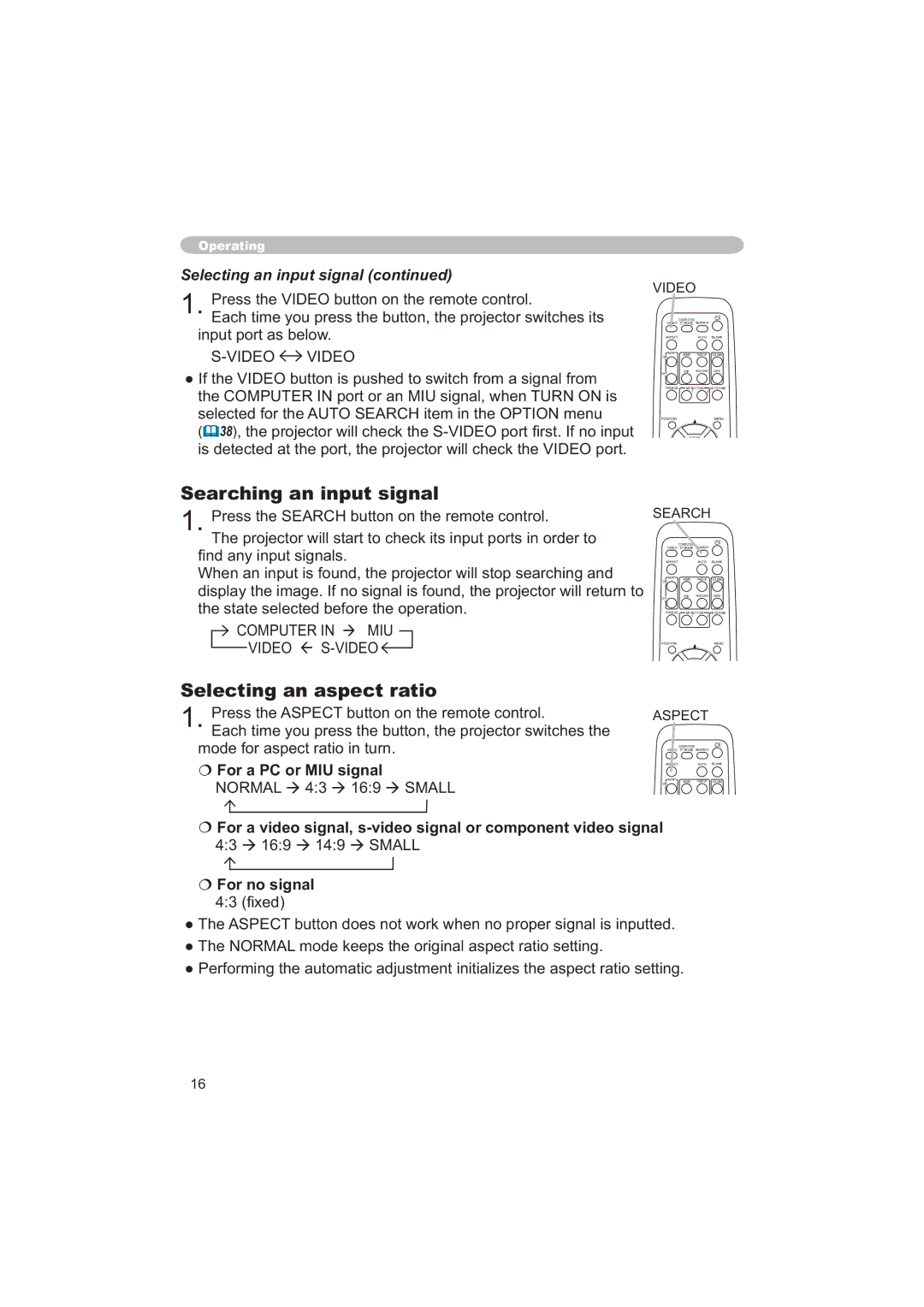 Hitachi CPX6 Searching an input signal, Selecting an aspect ratio, Selecting an input signal, € For a PC or MIU signal 