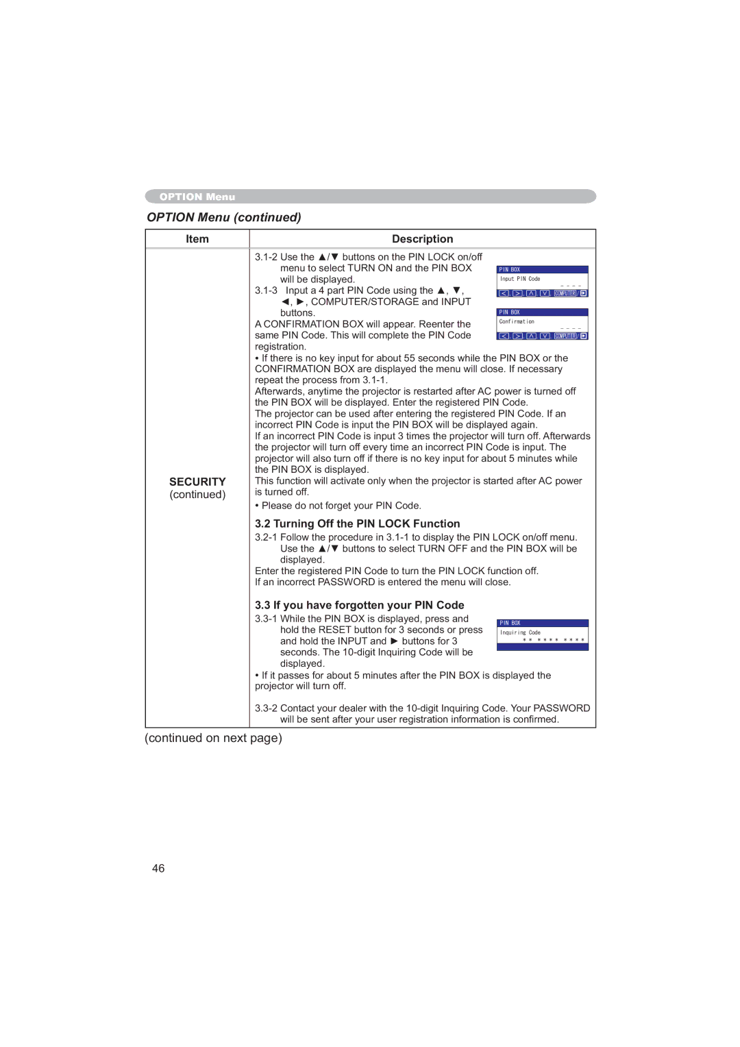 Hitachi CPX6 user manual Turning Off the PIN Lock Function, If you have forgotten your PIN Code 