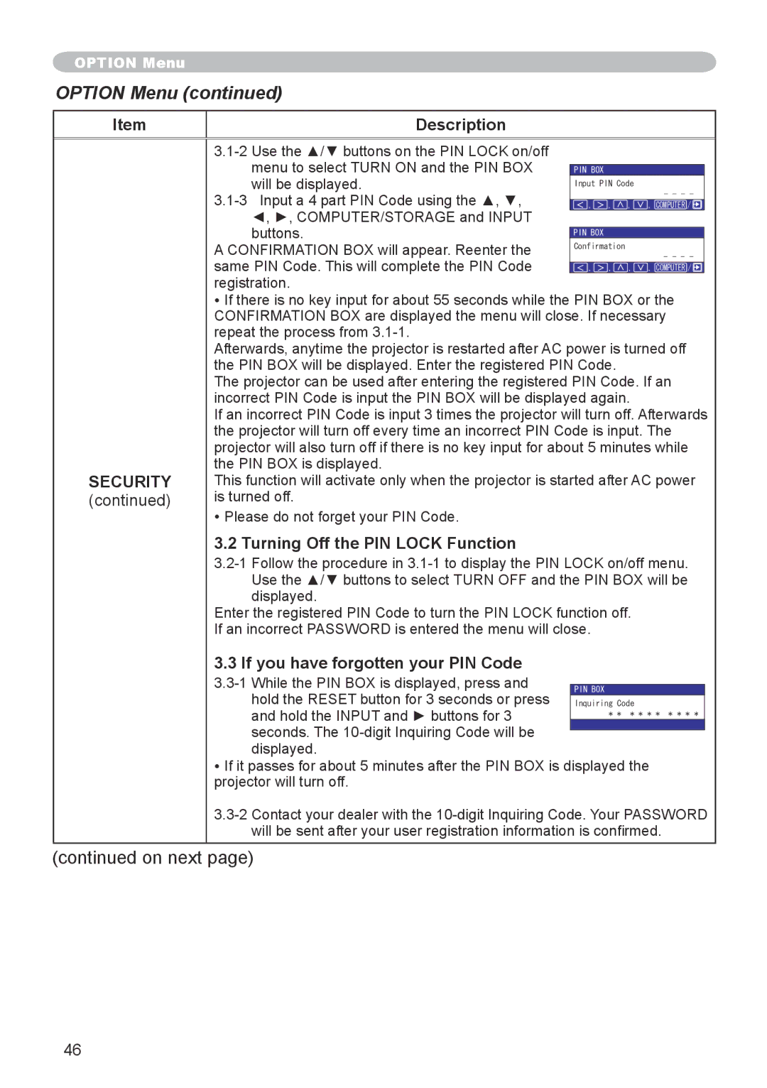 Hitachi CPX6 user manual Turning Off the PIN Lock Function, If you have forgotten your PIN Code 