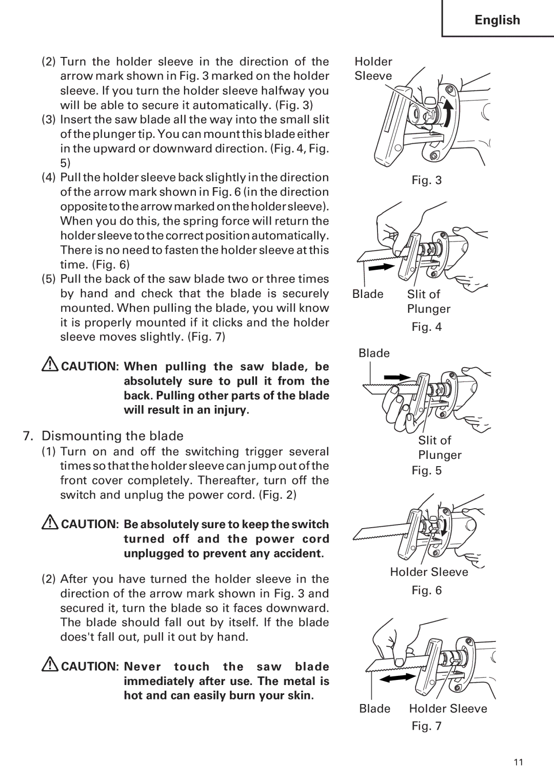 Hitachi CR 13VA instruction manual Dismounting the blade 