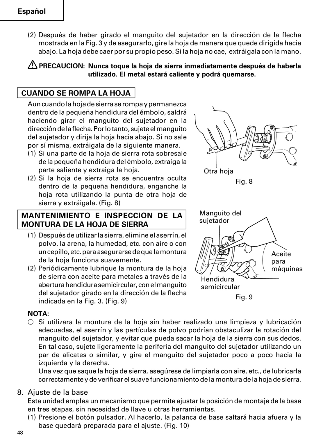 Hitachi CR 13VA instruction manual Cuando SE Rompa LA Hoja, Ajuste de la base 