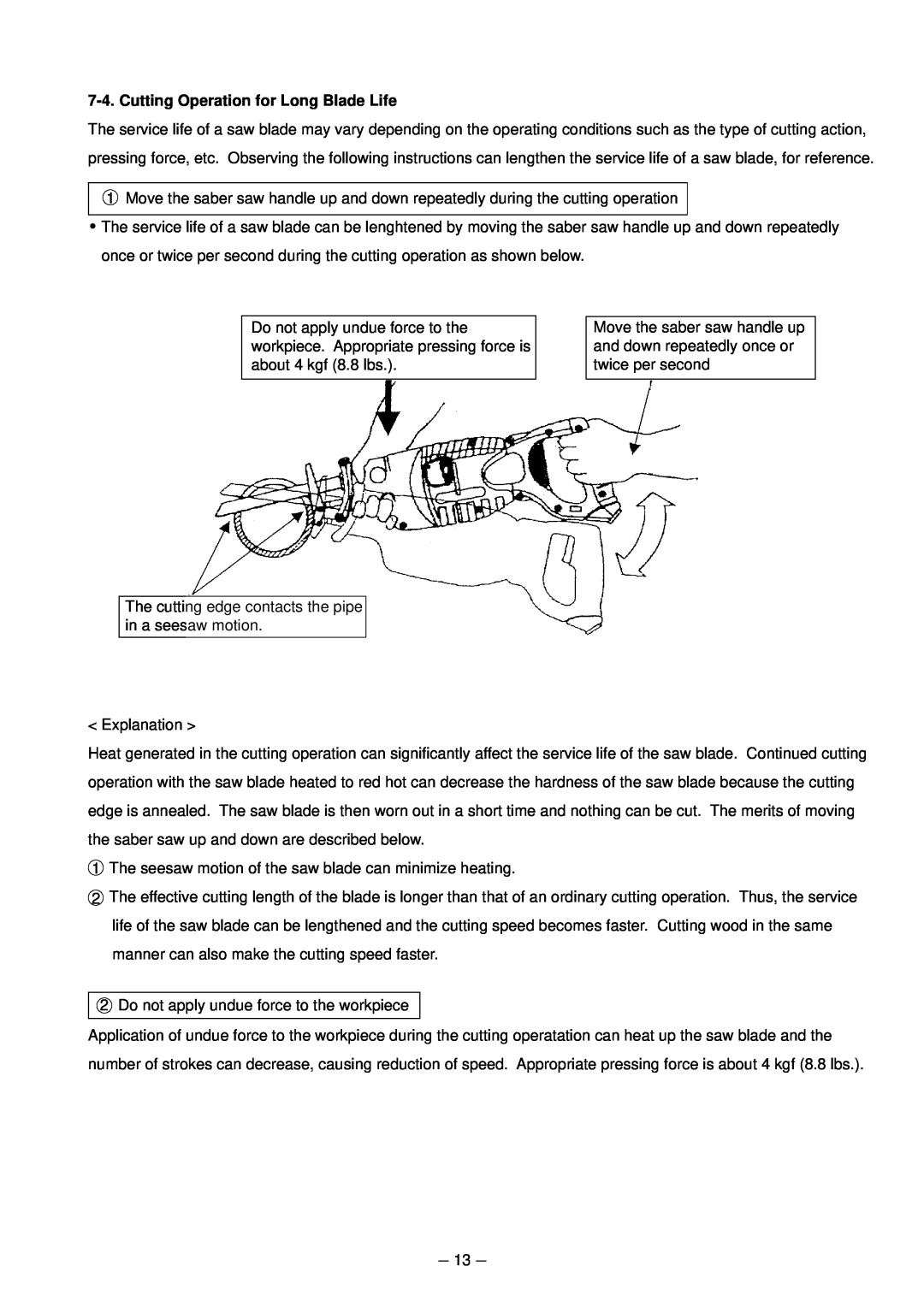 Hitachi CR 13VA service manual Cutting Operation for Long Blade Life 