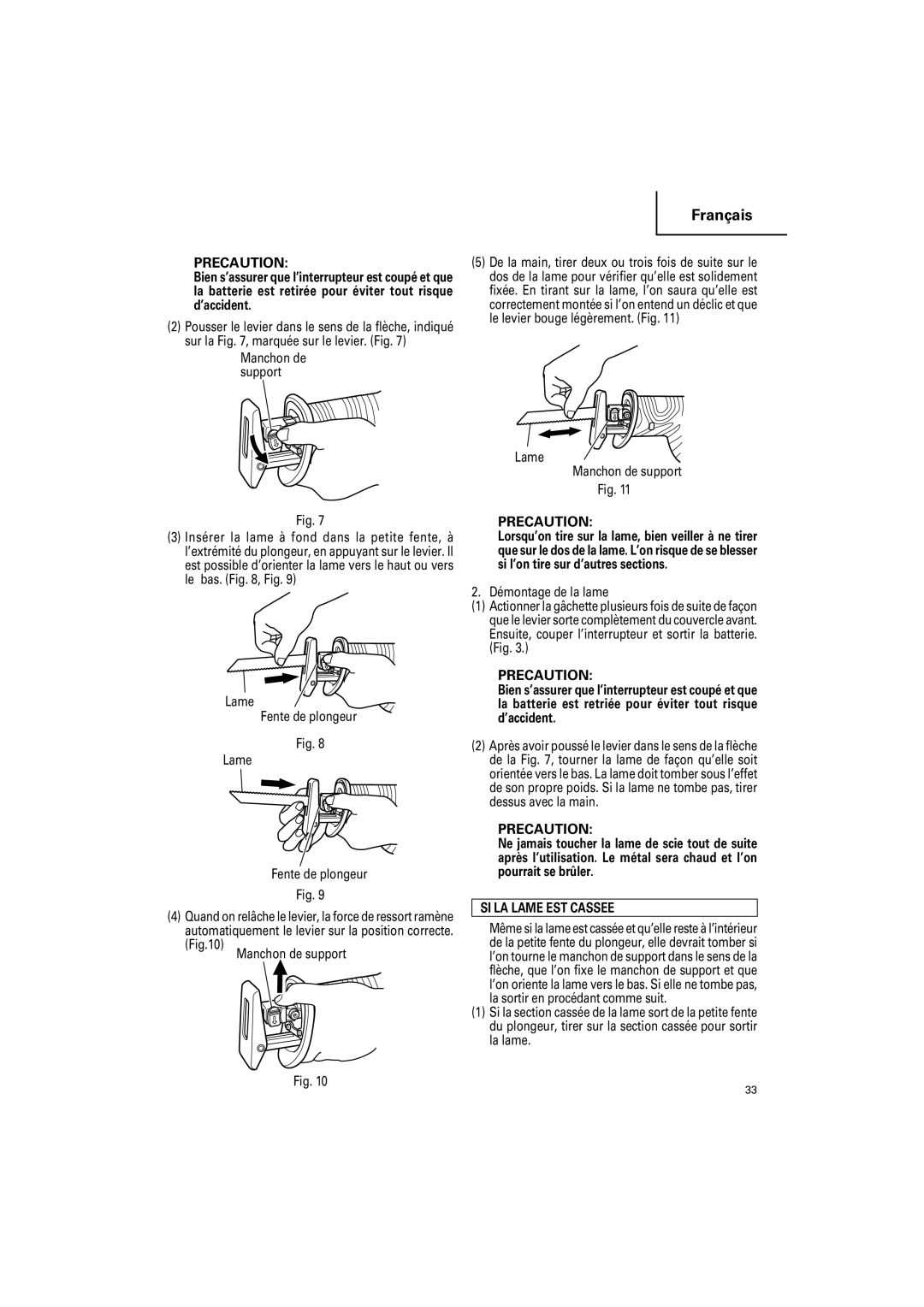 Hitachi CR18DSL, CR 14DSL instruction manual Manchon de support, Démontage de la lame, SI LA Lame EST Cassee 