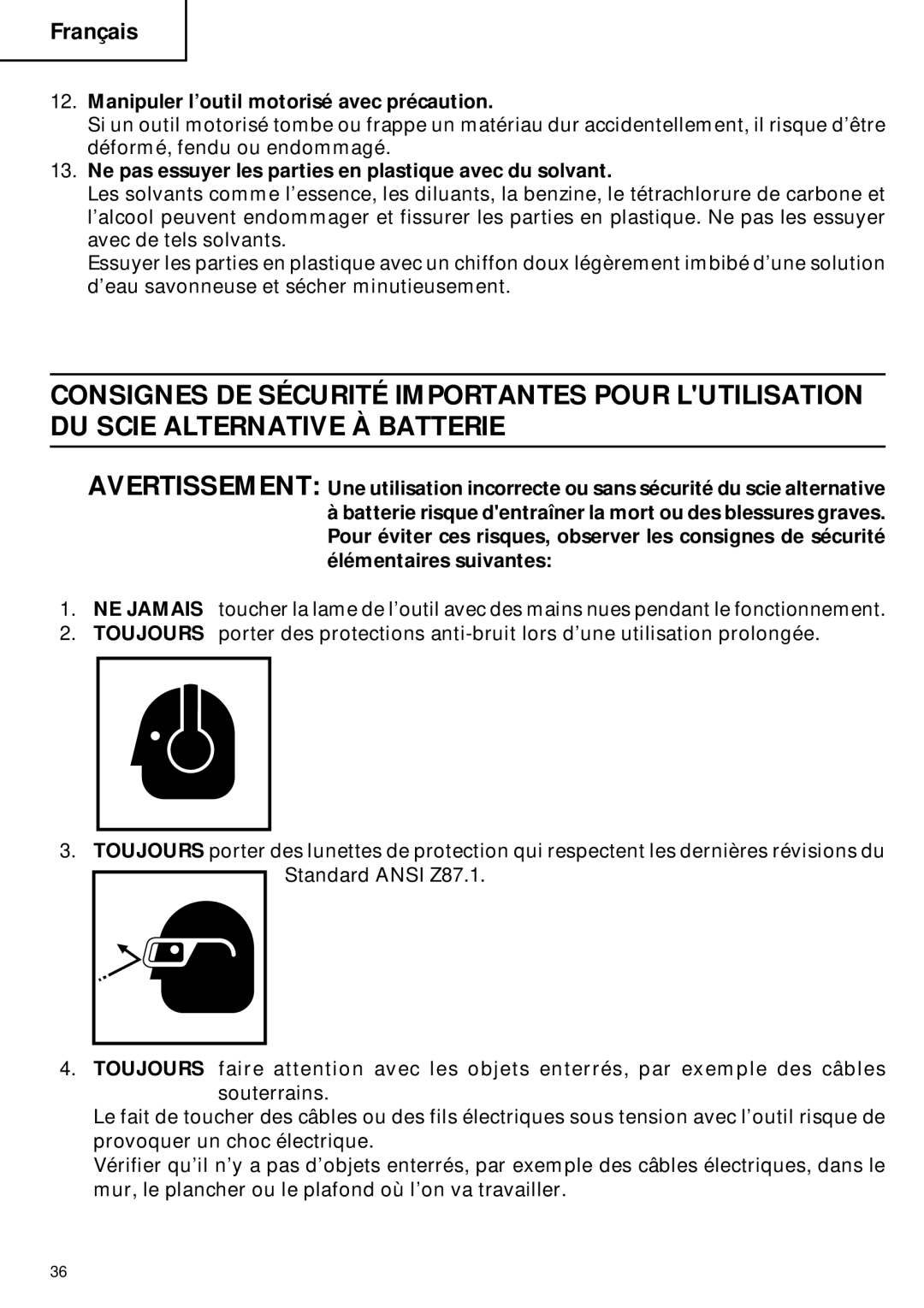 Hitachi CR 18DMR Manipuler l’outil motorisé avec précaution, Ne pas essuyer les parties en plastique avec du solvant 