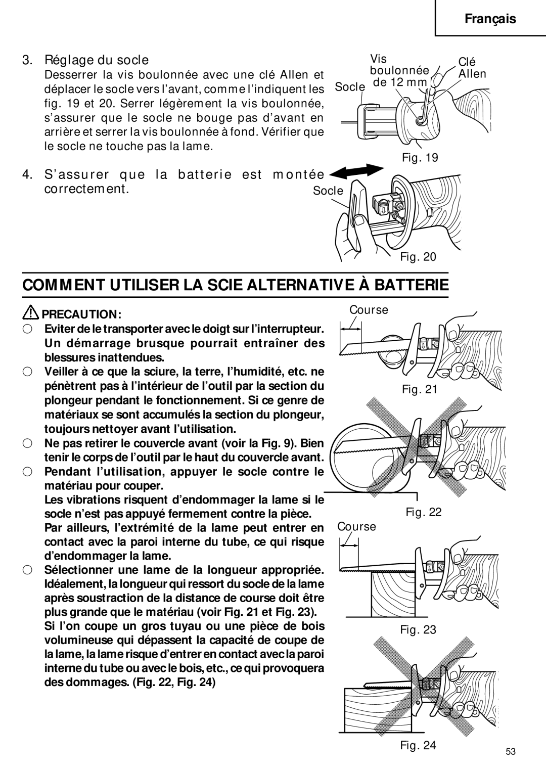 Hitachi CR 18DMR instruction manual Comment Utiliser LA Scie Alternative À Batterie, Réglage du socle 