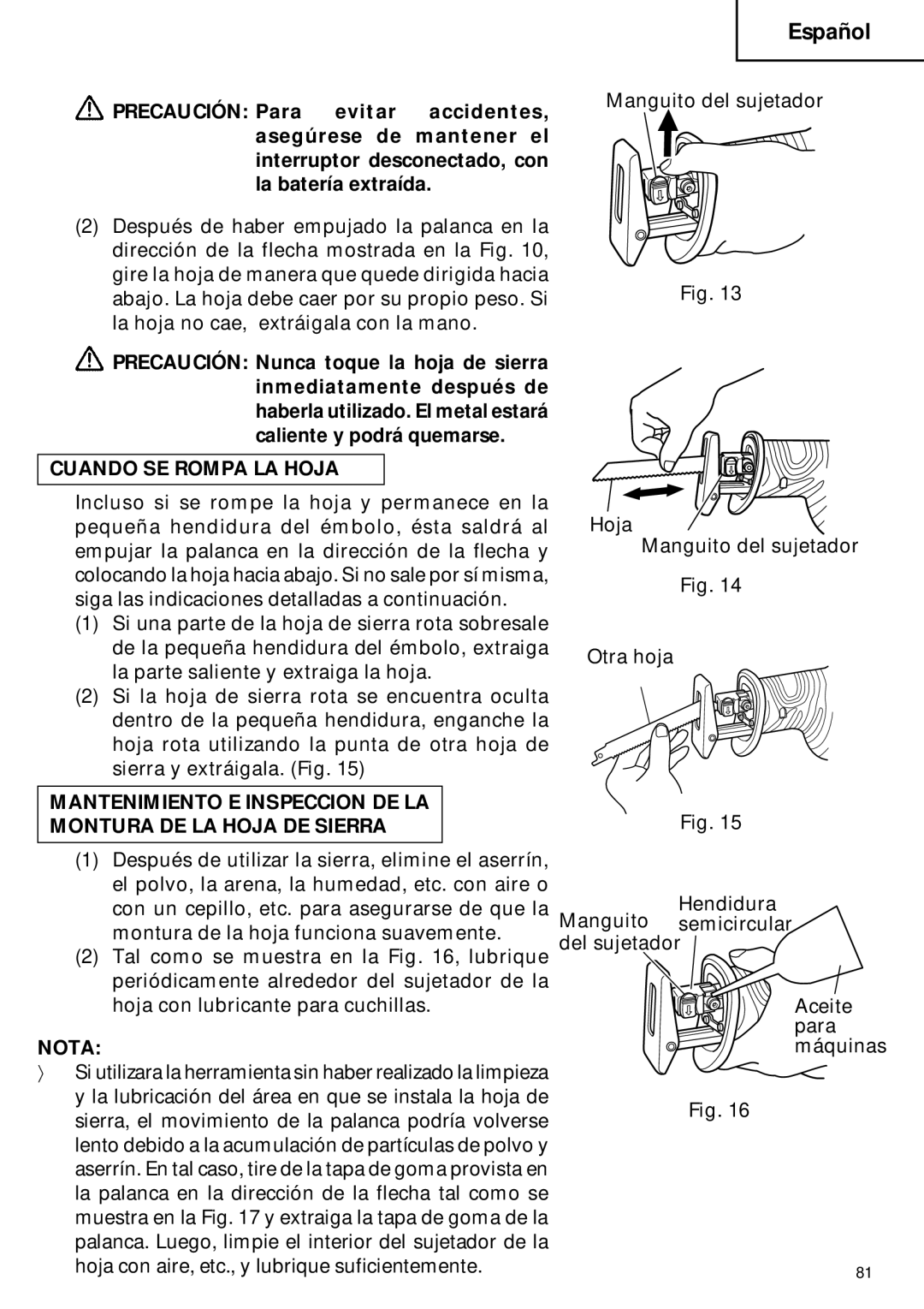 Hitachi CR 18DMR instruction manual Cuando SE Rompa LA Hoja, Nota 