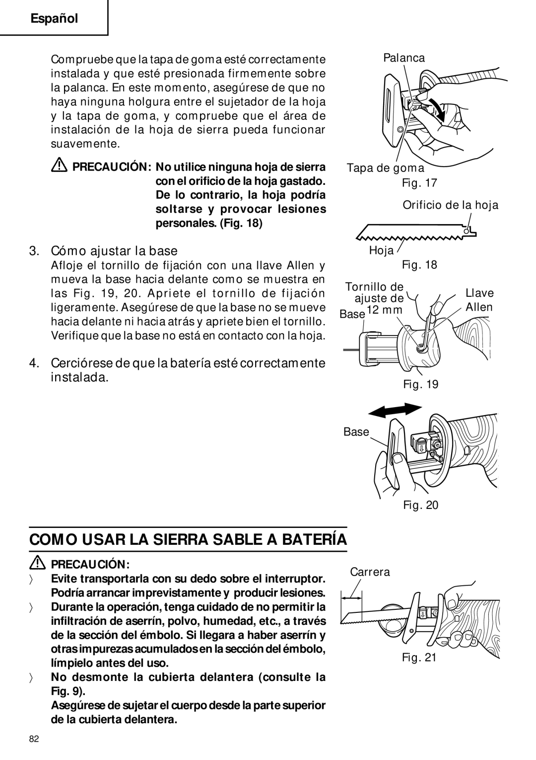 Hitachi CR 18DMR instruction manual Como Usar LA Sierra Sable a Batería, Cómo ajustar la base, Carrera 