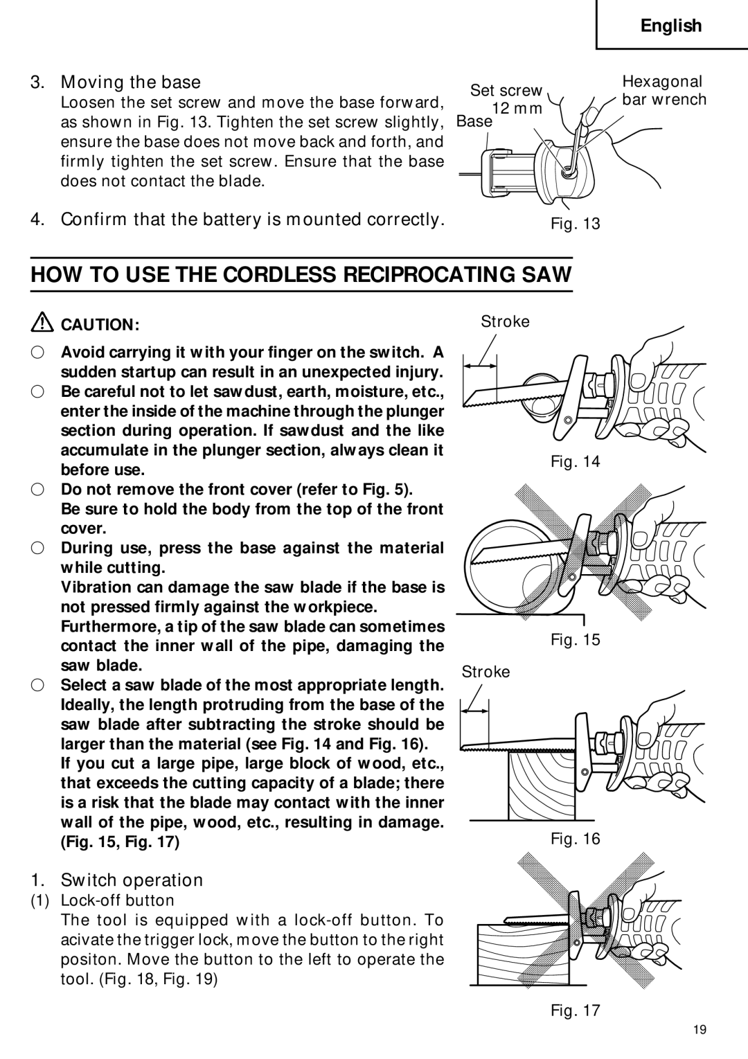 Hitachi CR 18DV HOW to USE the Cordless Reciprocating SAW, Moving the base, Confirm that the battery is mounted correctly 