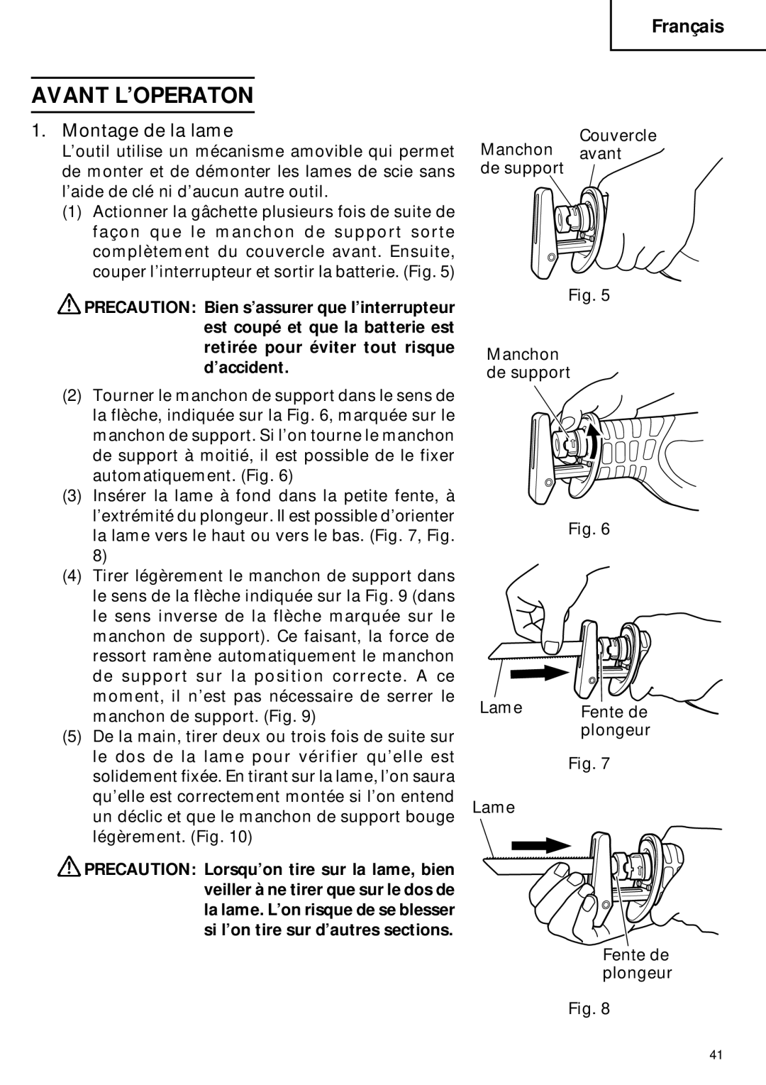 Hitachi CR 18DV instruction manual Avant L’OPERATON, Montage de la lame 