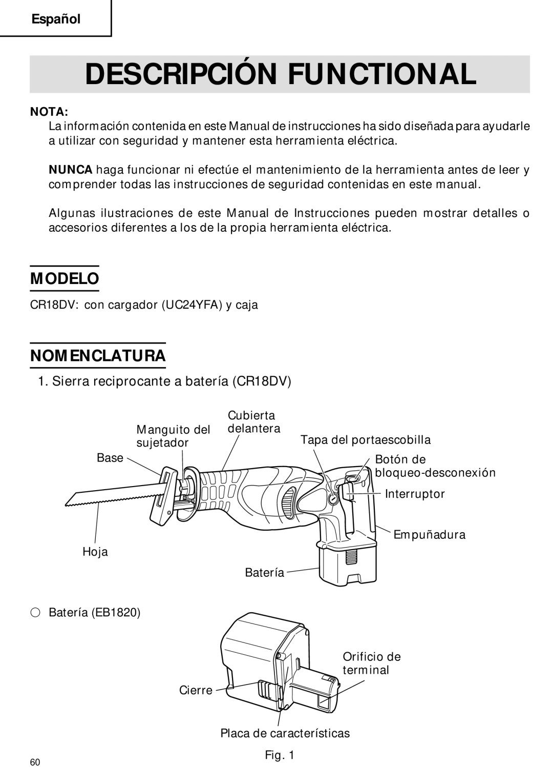 Hitachi CR 18DV instruction manual Descripción Functional, Modelo, Nomenclatura, Sierra reciprocante a batería CR18DV, Nota 