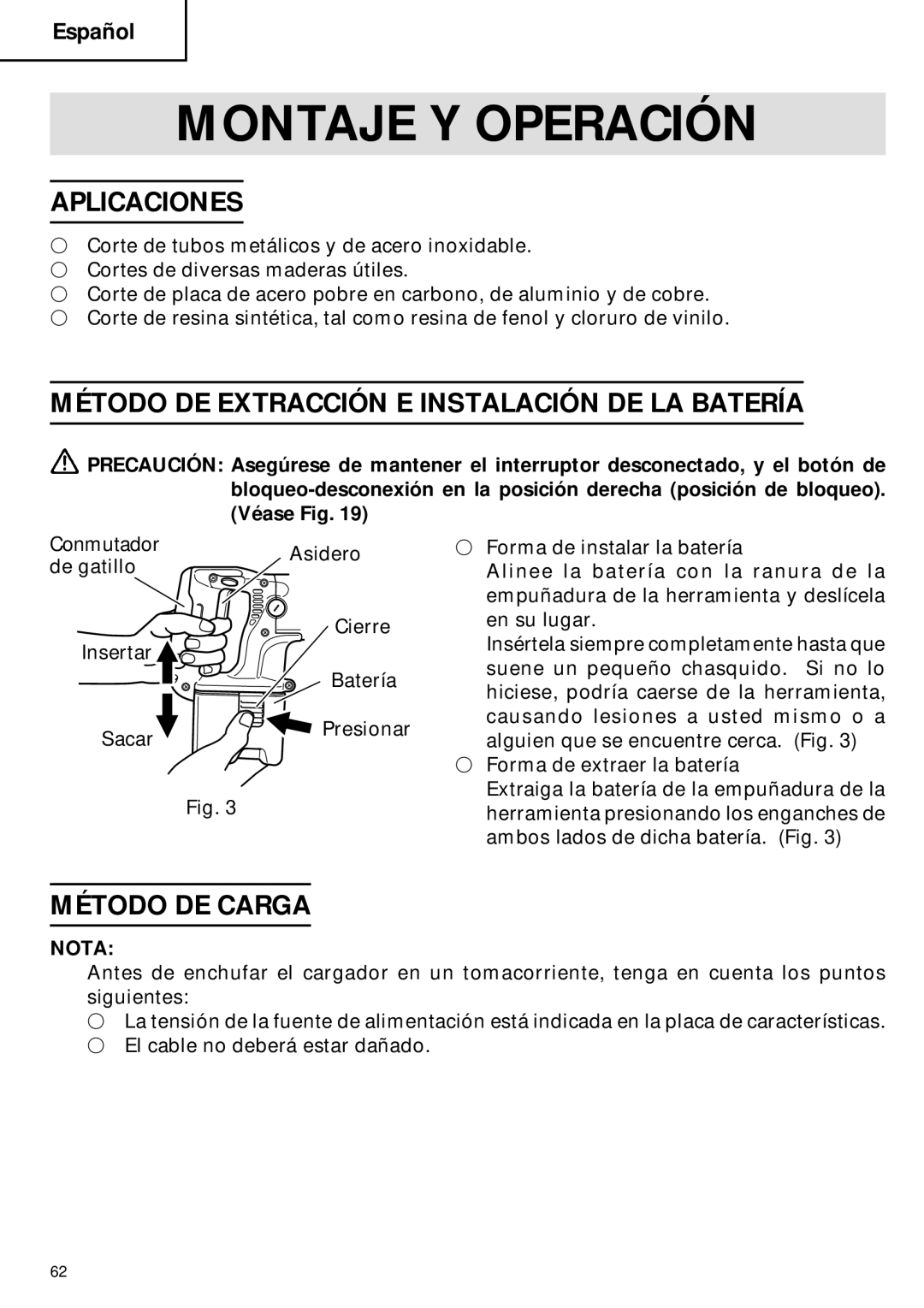 Hitachi CR 18DV Montaje Y Operación, Aplicaciones, Método DE Extracción E Instalación DE LA Batería, Método DE Carga 