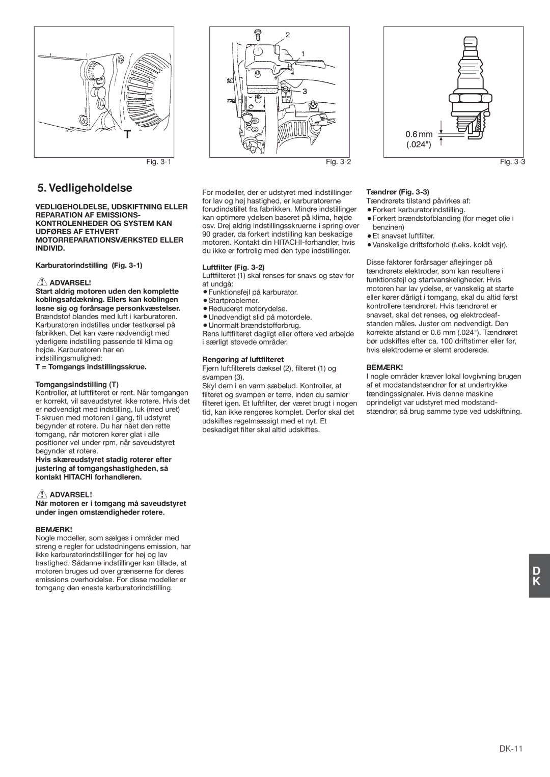 Hitachi CS35EJ, CS35EG (S), CS30EG (S), CS30EJ manual Vedligeholdelse, DK-11 