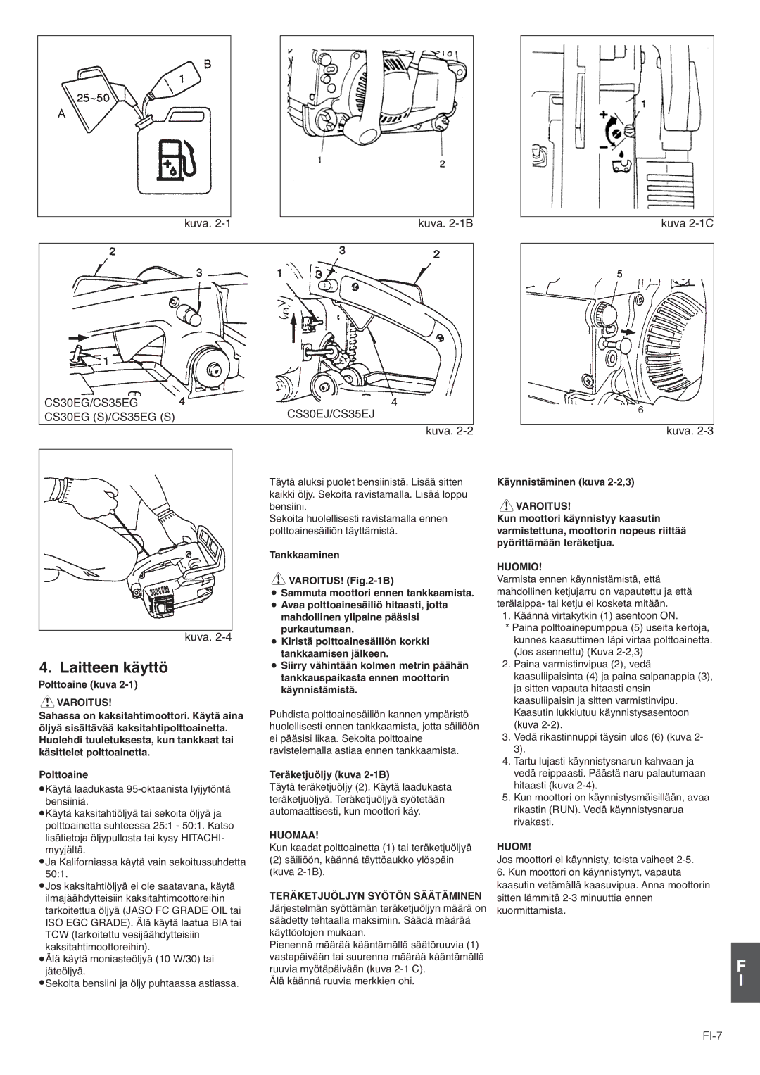 Hitachi CS35EG (S), CS35EJ, CS30EG (S), CS30EJ manual Laitteen käyttö, Kuva Kuva -1B, FI-7 