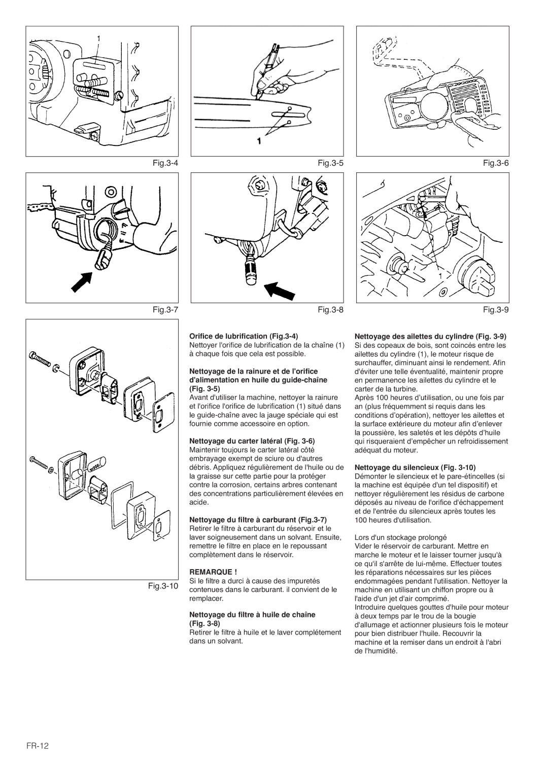 Hitachi CS30EG (S), CS35EG (S), CS35EJ FR-12, Orifice de lubrification -4, Nettoyage du filtre à huile de chaîne Fig 