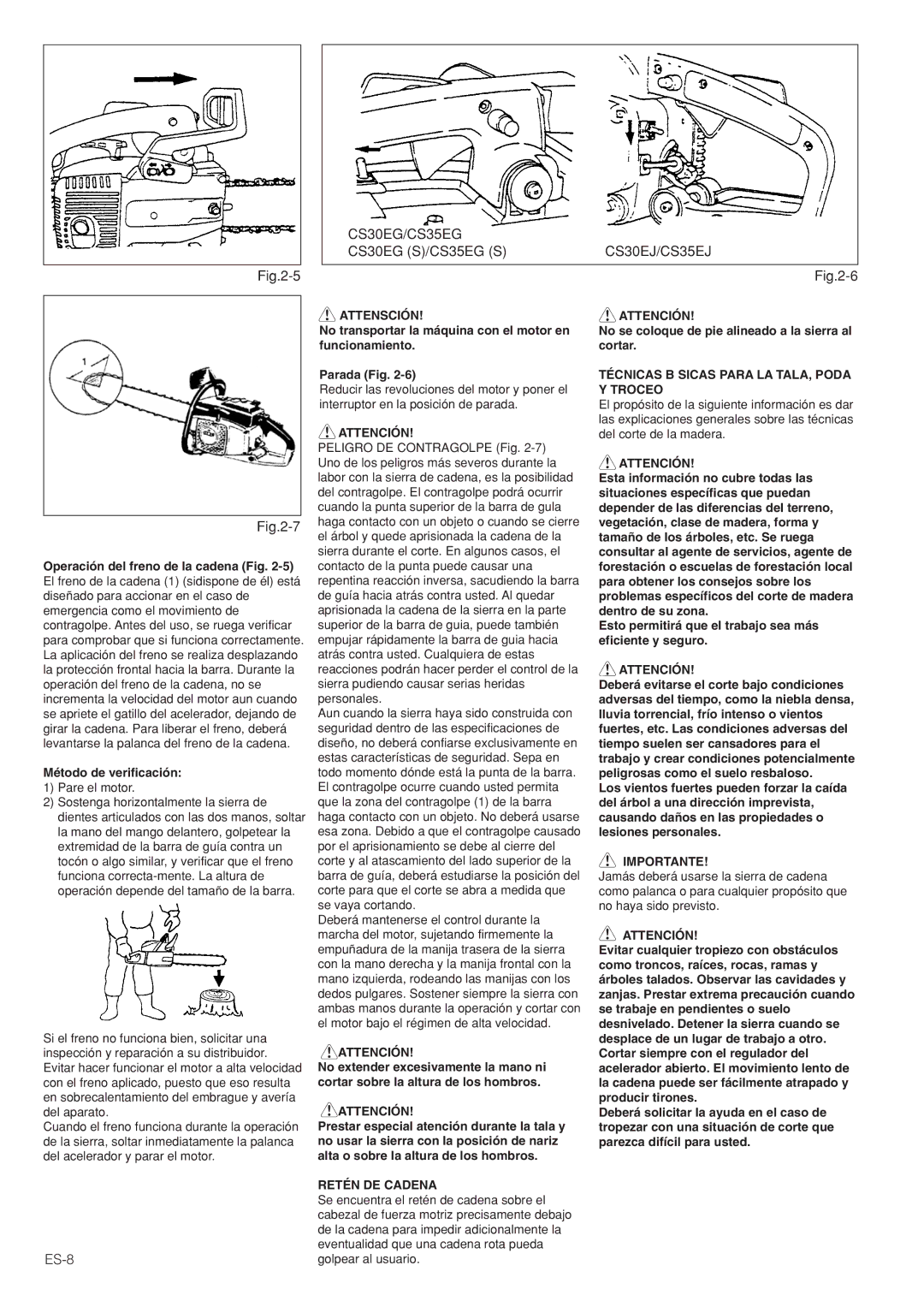 Hitachi CS30EG, CS35EG (S), CS35EJ, CS30EJ ES-8, Attención, Retén DE Cadena, Técnicas B Sicas Para LA TALA, Poda Y Troceo 