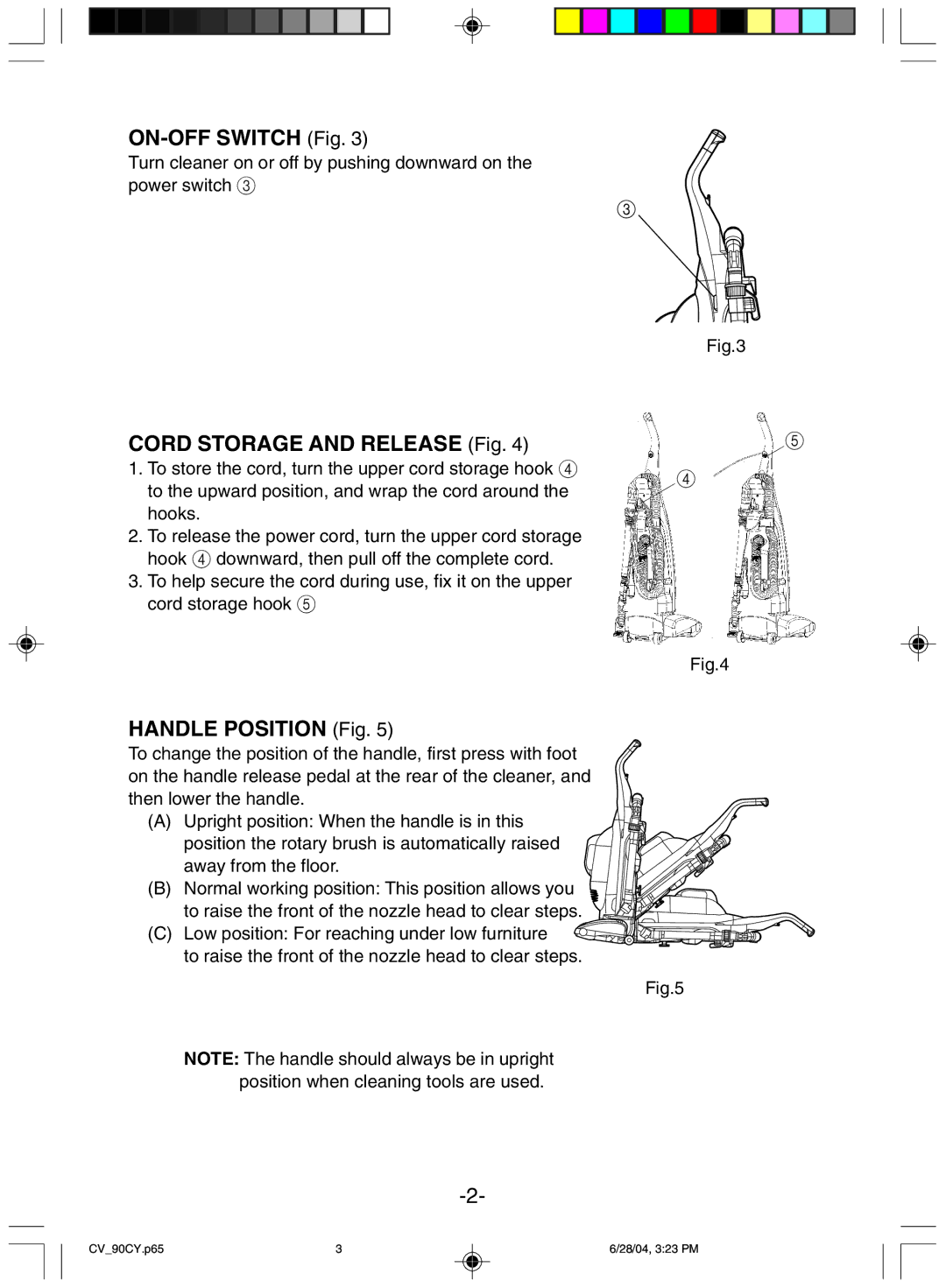 Hitachi CV-90CY manual ON-OFF Switch Fig, Cord Storage and Release Fig, Handle Position Fig 