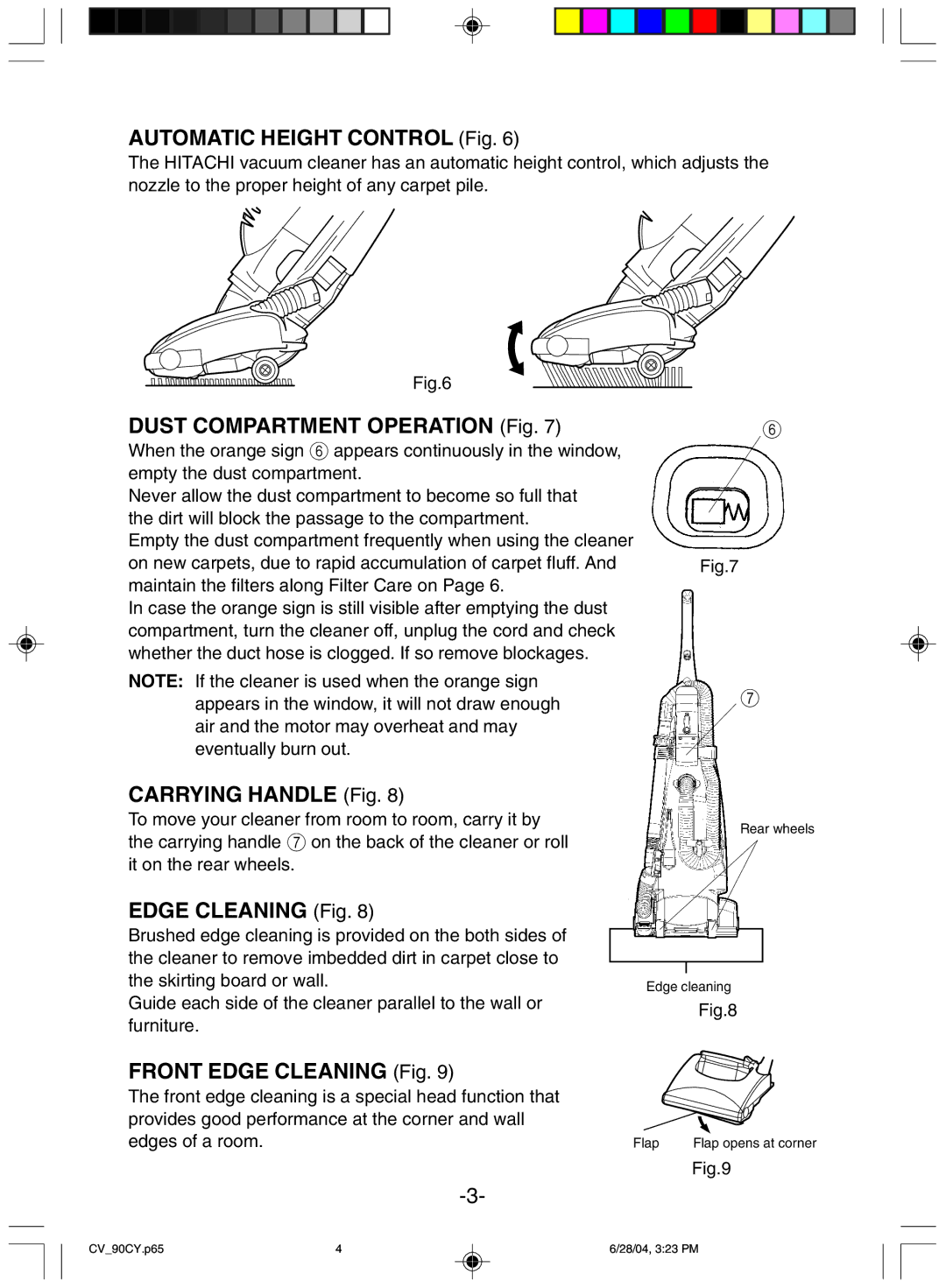 Hitachi CV-90CY manual Automatic Height Control Fig, Dust Compartment Operation Fig, Carrying Handle Fig, Edge Cleaning Fig 