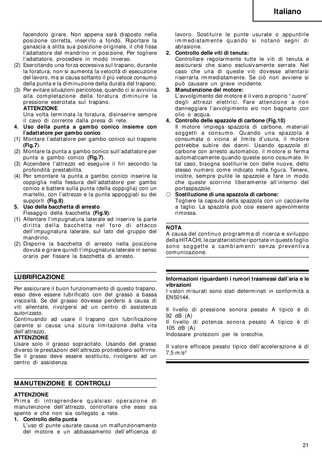 Hitachi DH 20V manual Lubrificazione, Manutenzione E Controlli 