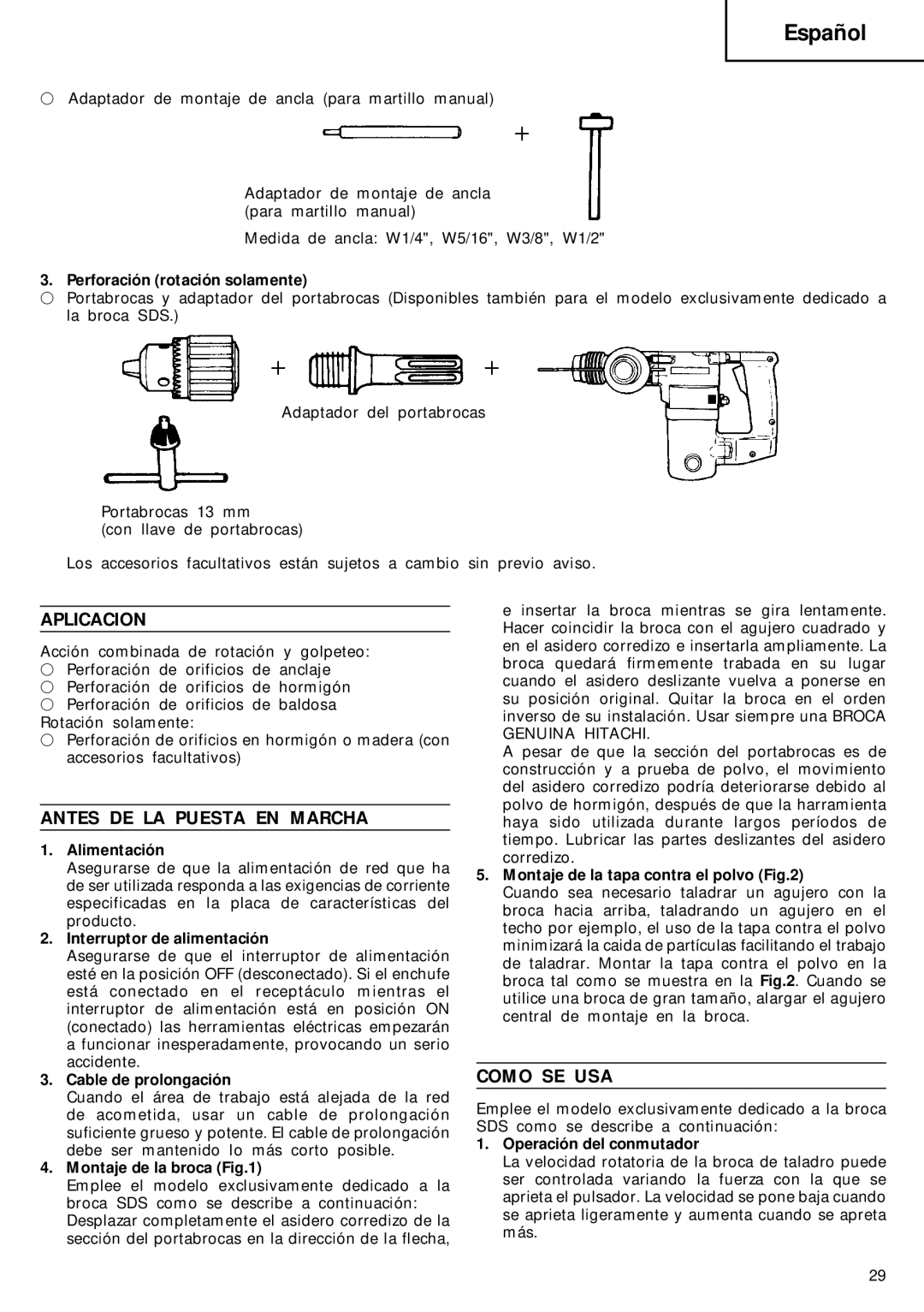 Hitachi DH 20V manual Aplicacion, Antes DE LA Puesta EN Marcha, Como SE USA 