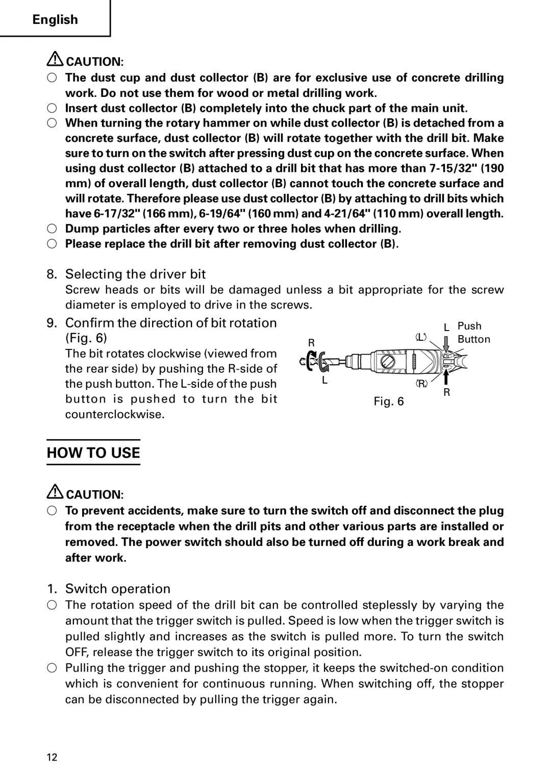 Hitachi DH 22PB HOW to USE, Selecting the driver bit, Confirm the direction of bit rotation Fig, Switch operation 