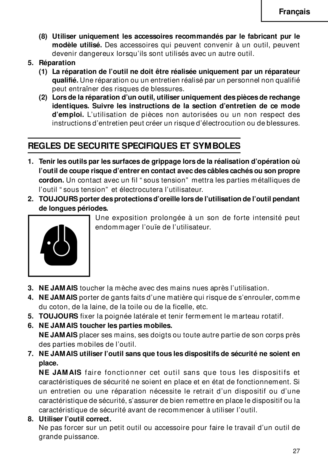 Hitachi DH 22PB instruction manual Regles DE Securite Specifiques ET Symboles, NE Jamais toucher les parties mobiles 