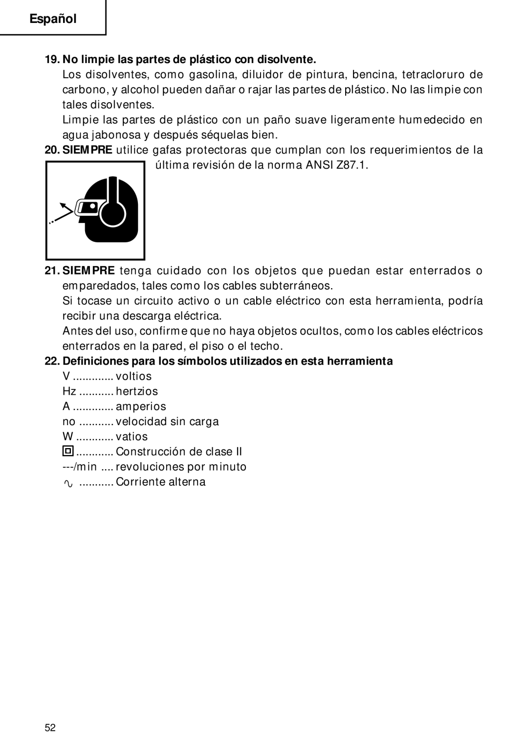 Hitachi DH 22PB instruction manual No limpie las partes de plástico con disolvente 