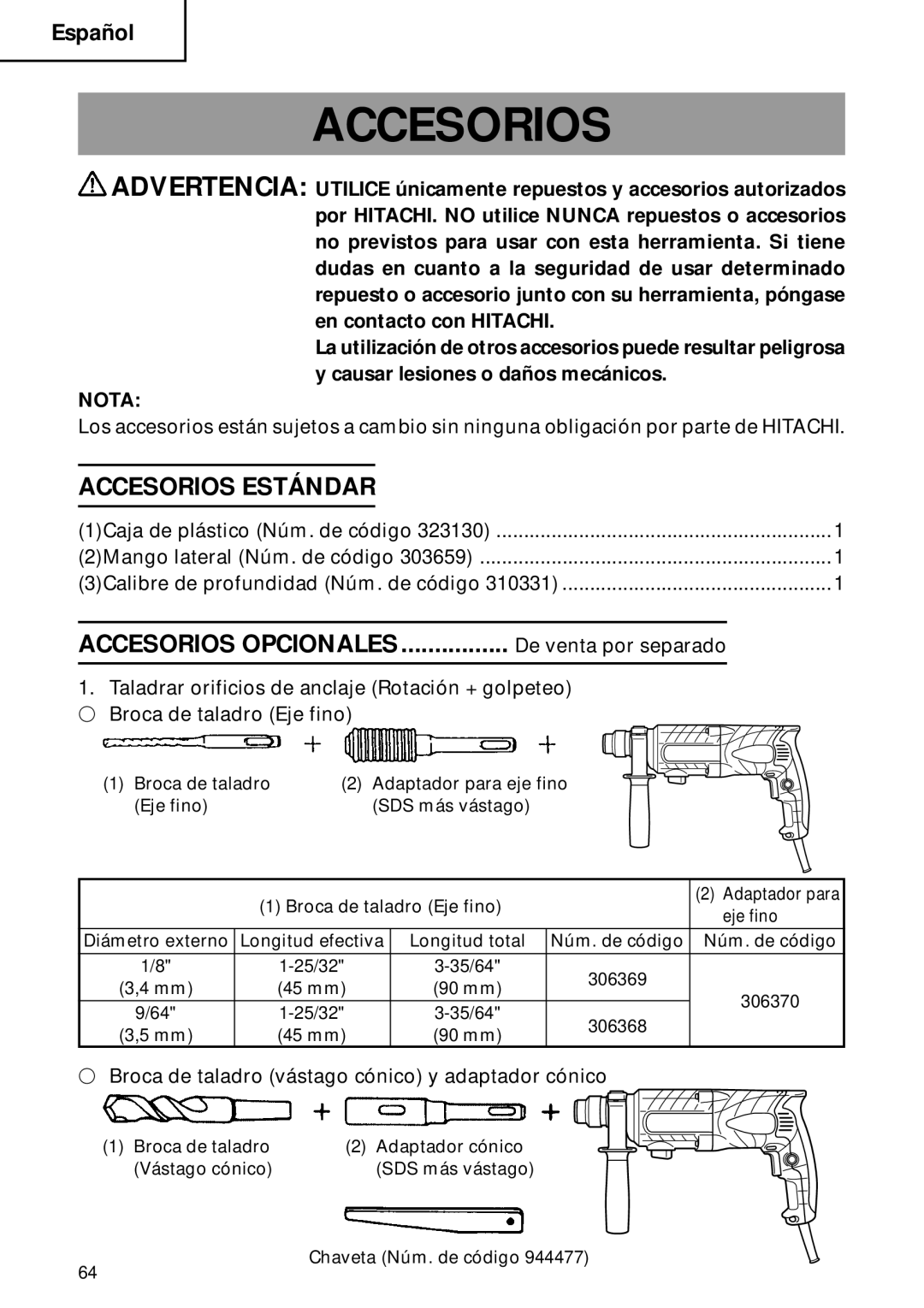 Hitachi DH 22PB instruction manual Accesorios Estándar,  Broca de taladro vástago cónico y adaptador cónico 