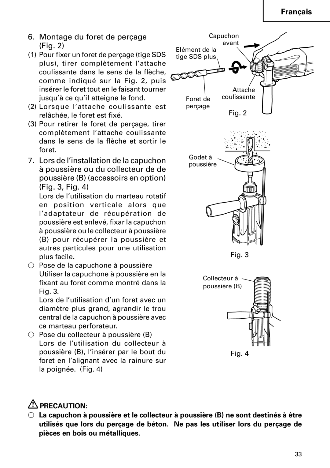 Hitachi DH 24PC instruction manual Montage du foret de perçage Fig, Precaution 