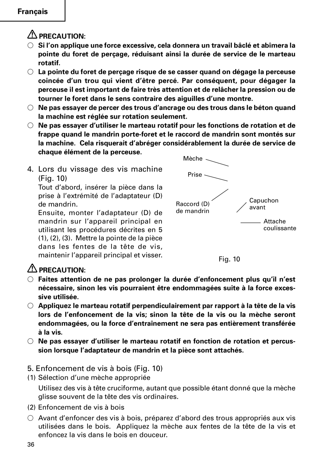 Hitachi DH 24PC instruction manual Lors du vissage des vis machine Fig, Enfoncement de vis à bois Fig 