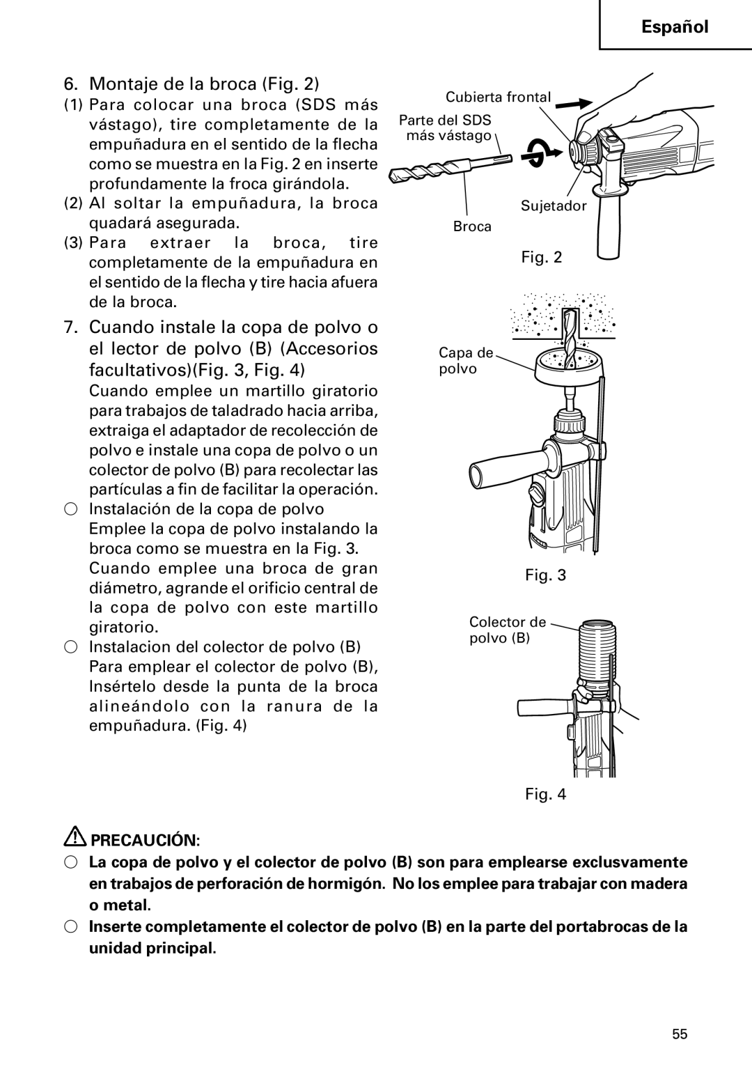 Hitachi DH 24PC instruction manual Montaje de la broca Fig, Precaución 