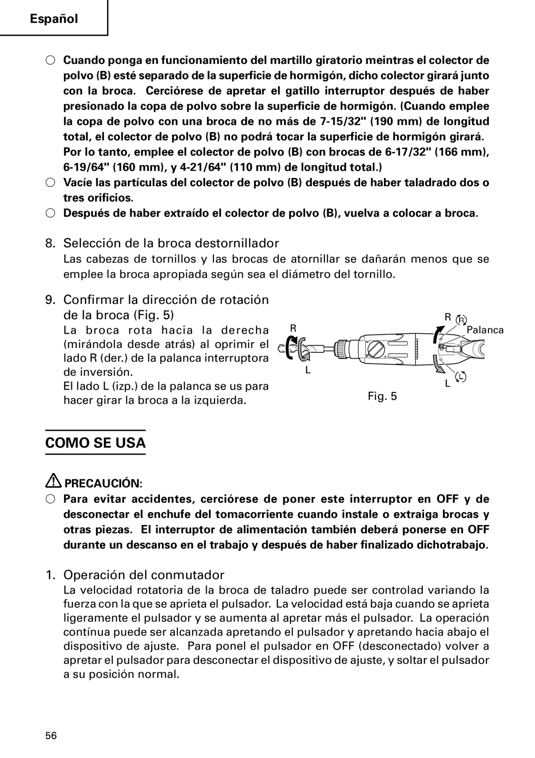 Hitachi DH 24PC Como SE USA, Selección de la broca destornillador, Confirmar la dirección de rotación De la broca Fig 